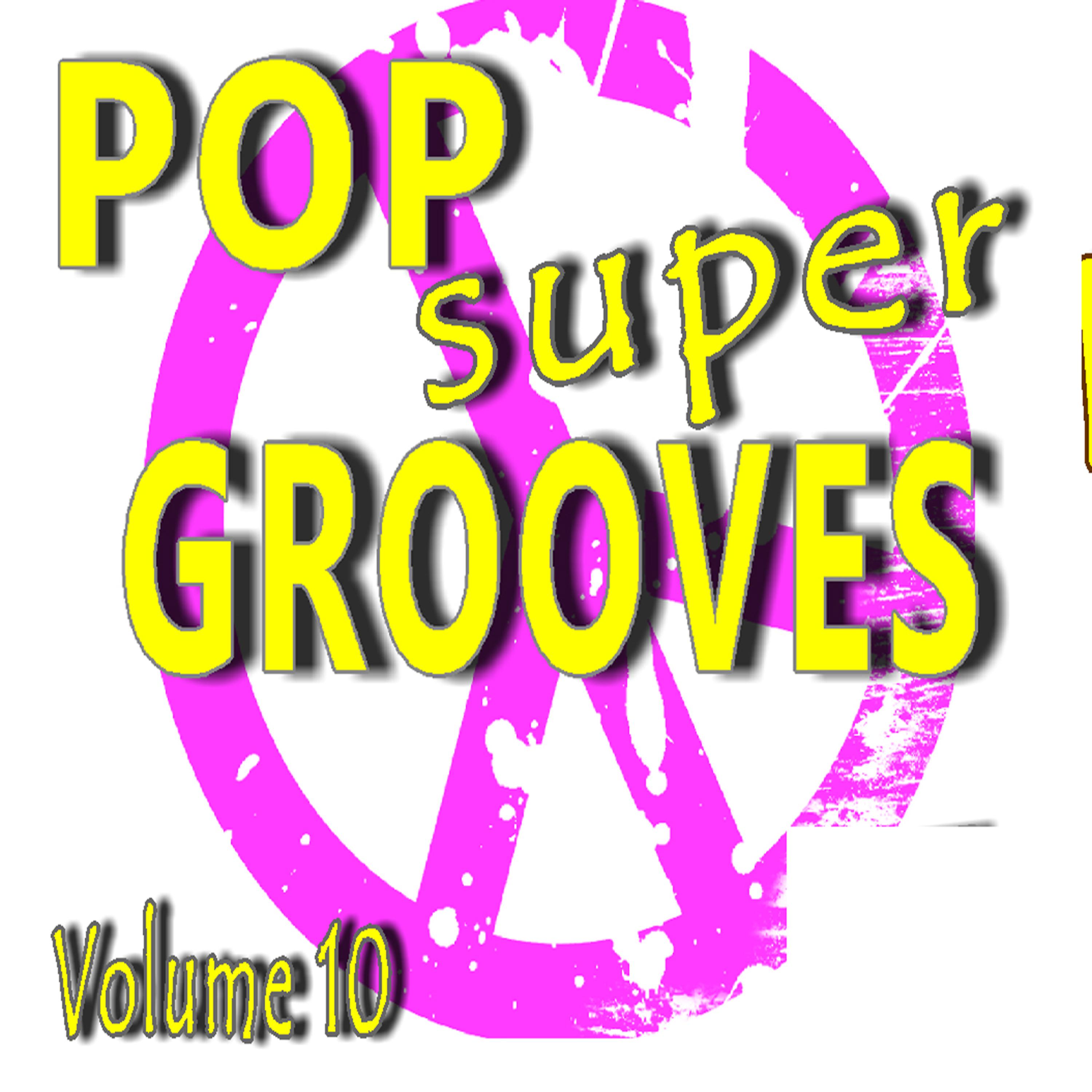 Постер альбома Pop Super Grooves, Vol. 10 (Instrumental)