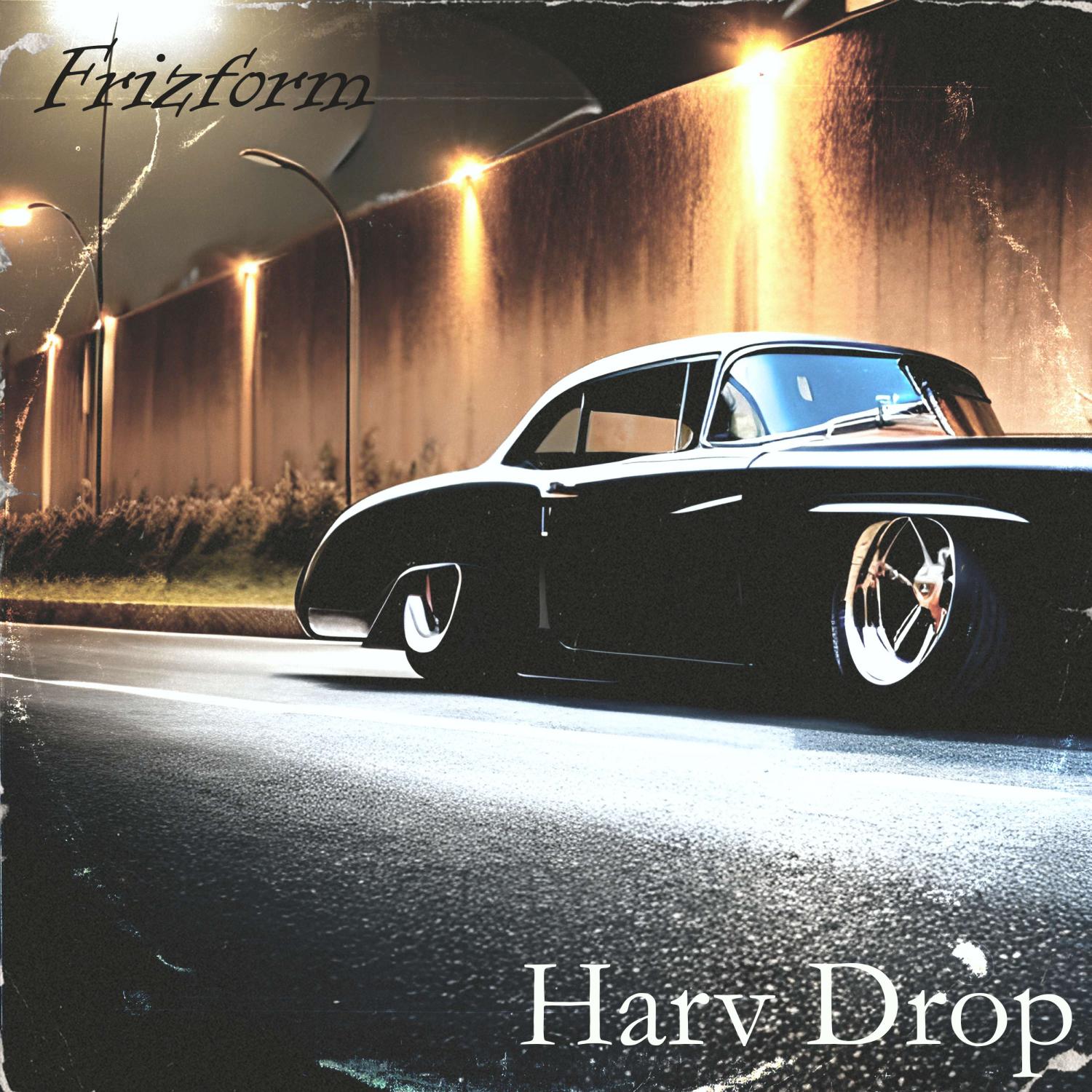 Постер альбома Harv Drop