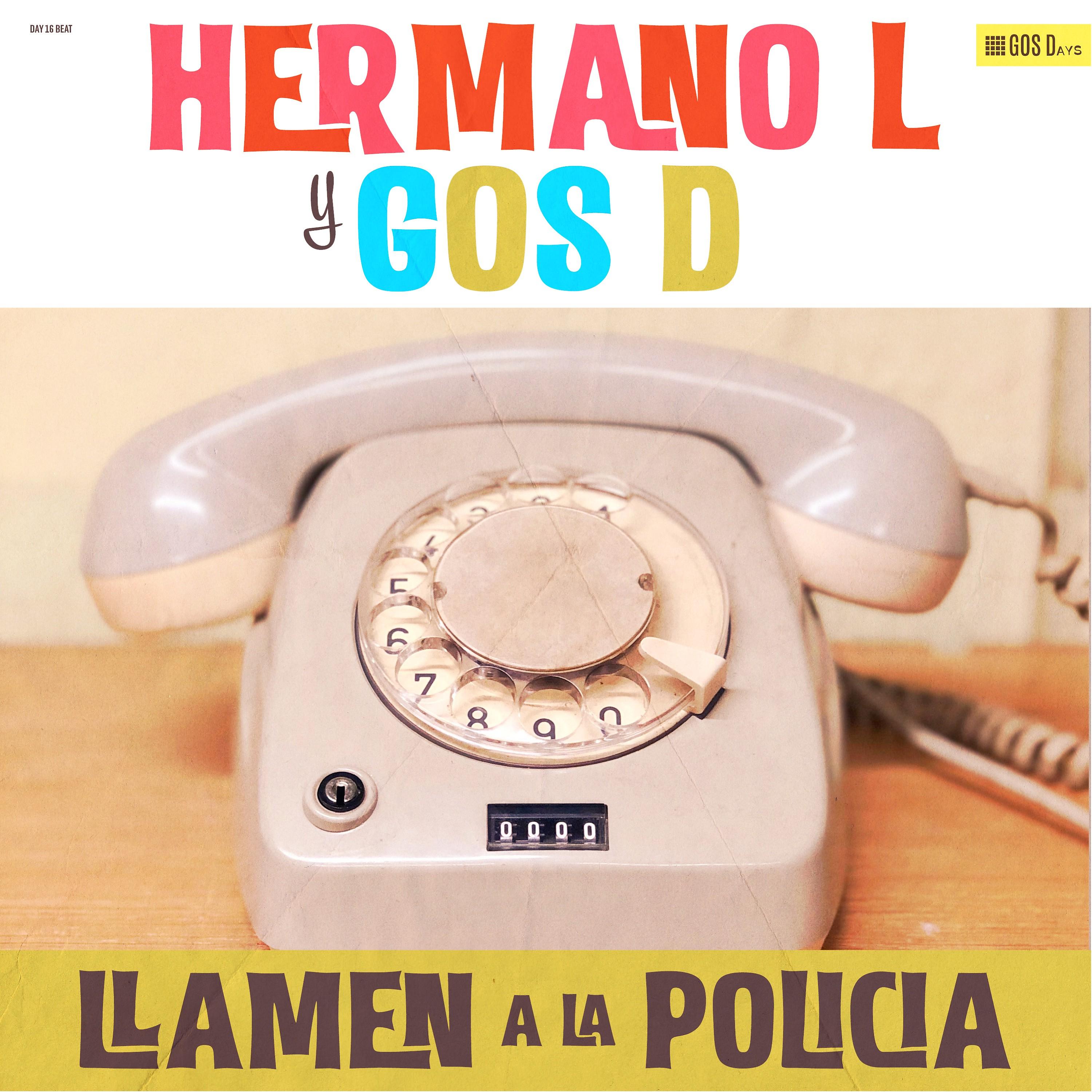 Постер альбома Llamen a la Policía