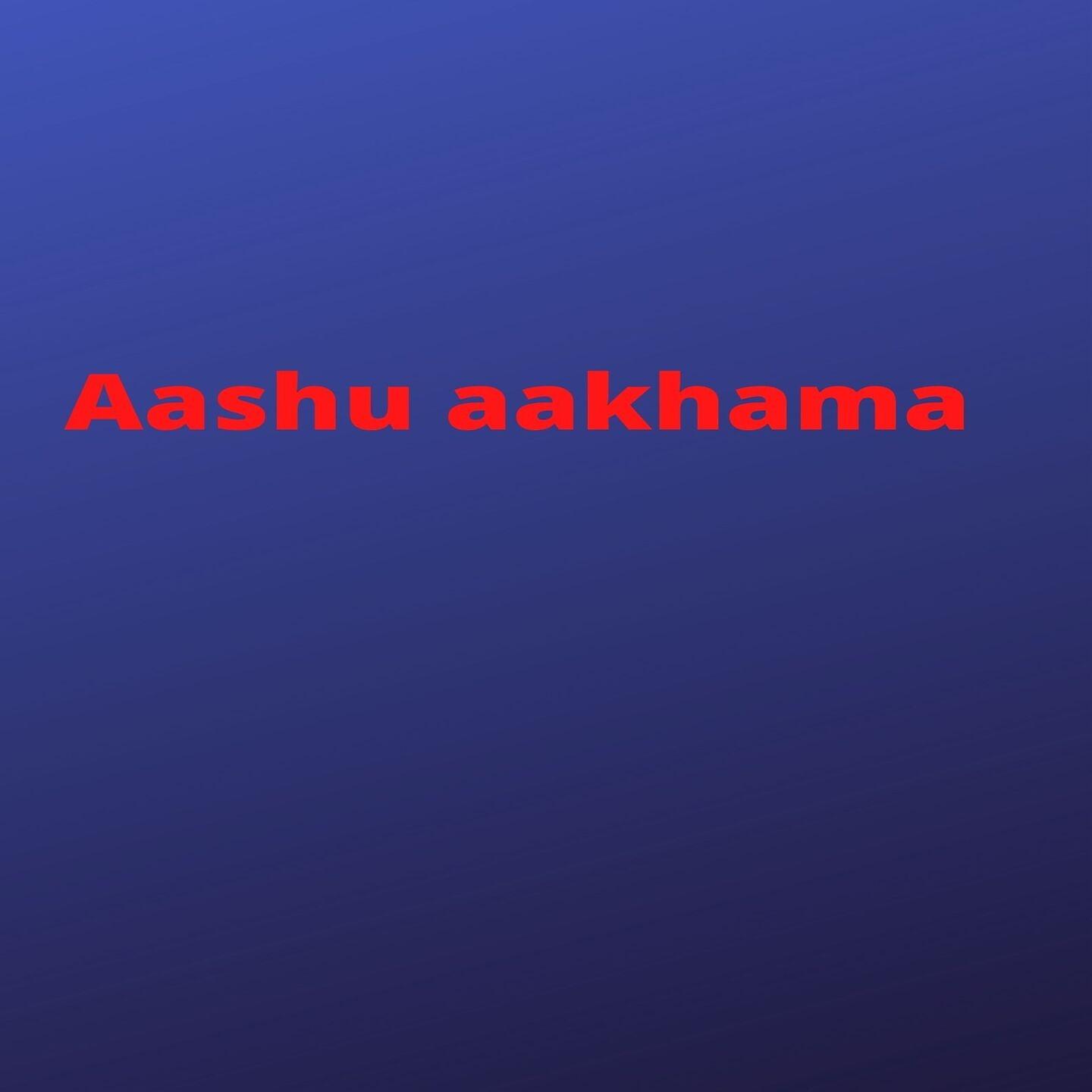 Постер альбома Aashu Aakhama
