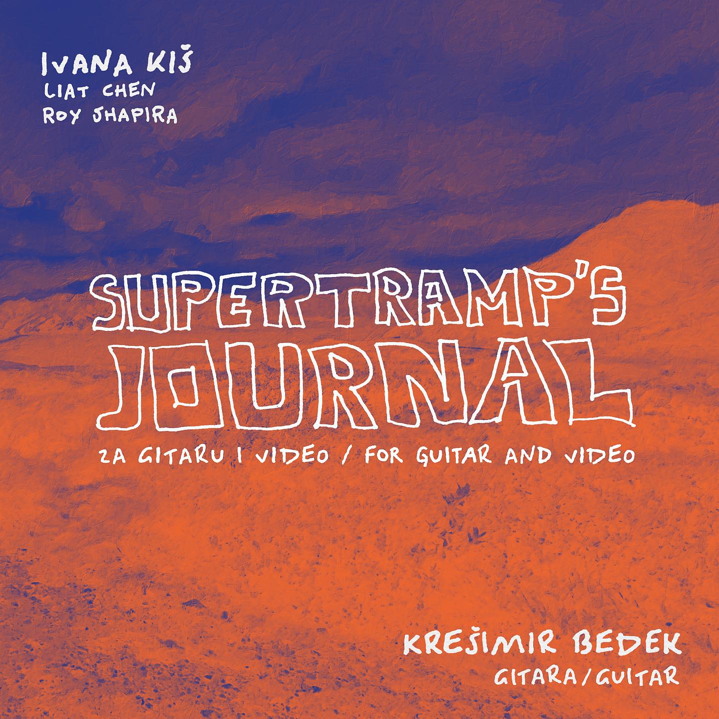 Постер альбома Ivana Kiš: Supertramp's Journal