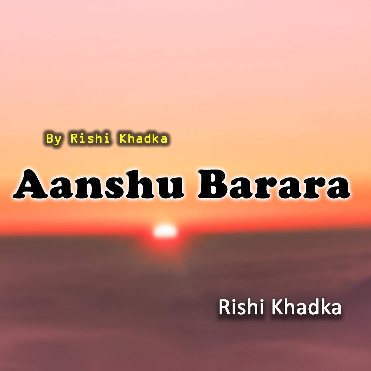 Постер альбома Aanshu Barara
