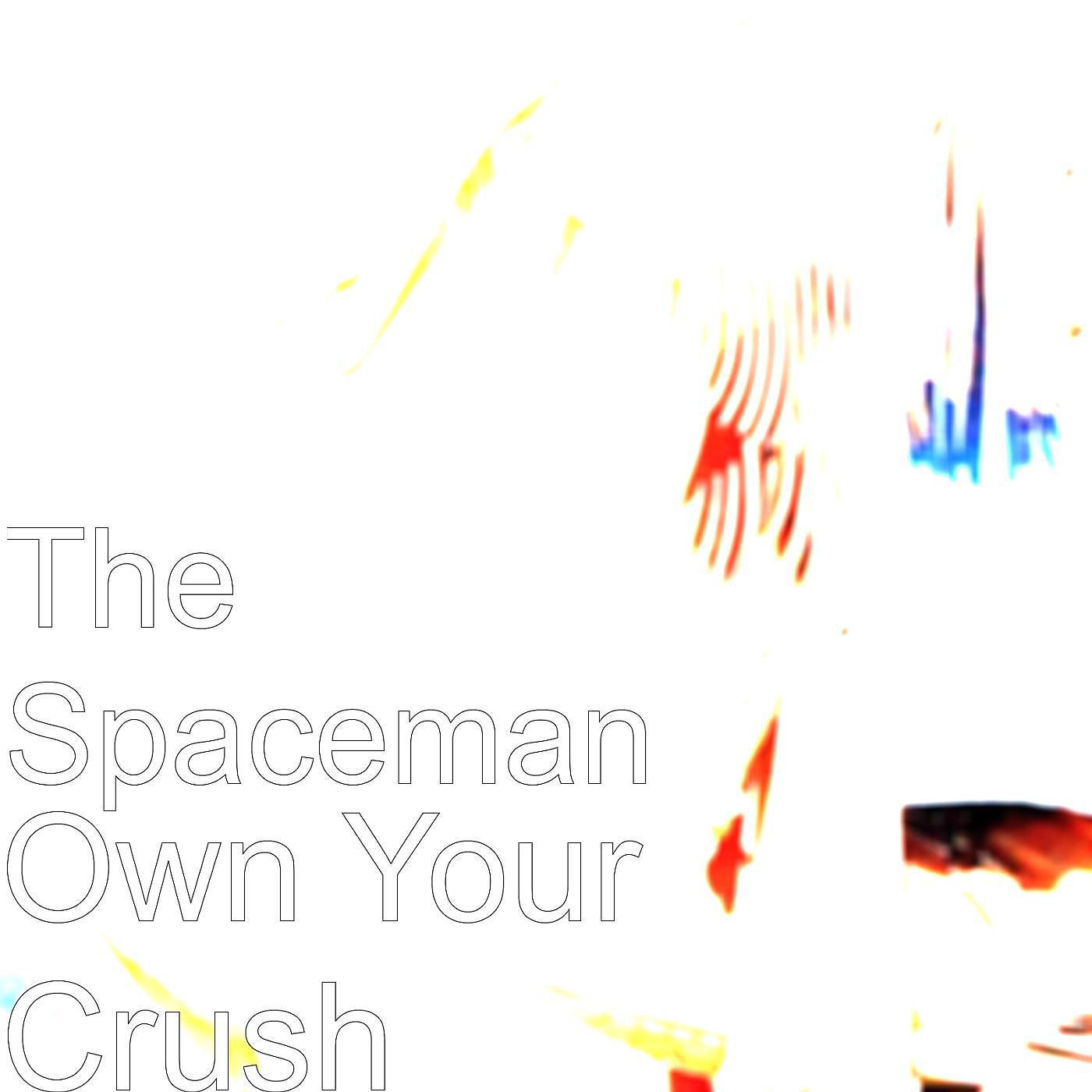 Постер альбома Own Your Crush