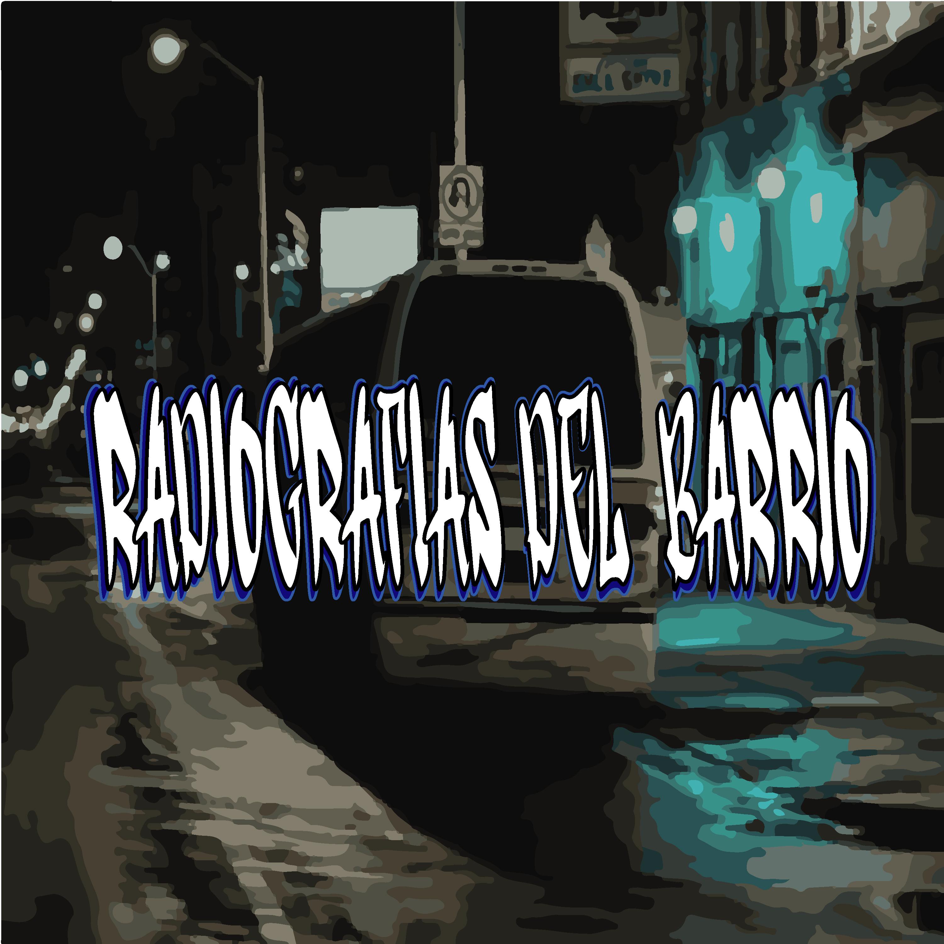 Постер альбома Radiografias del Barrio