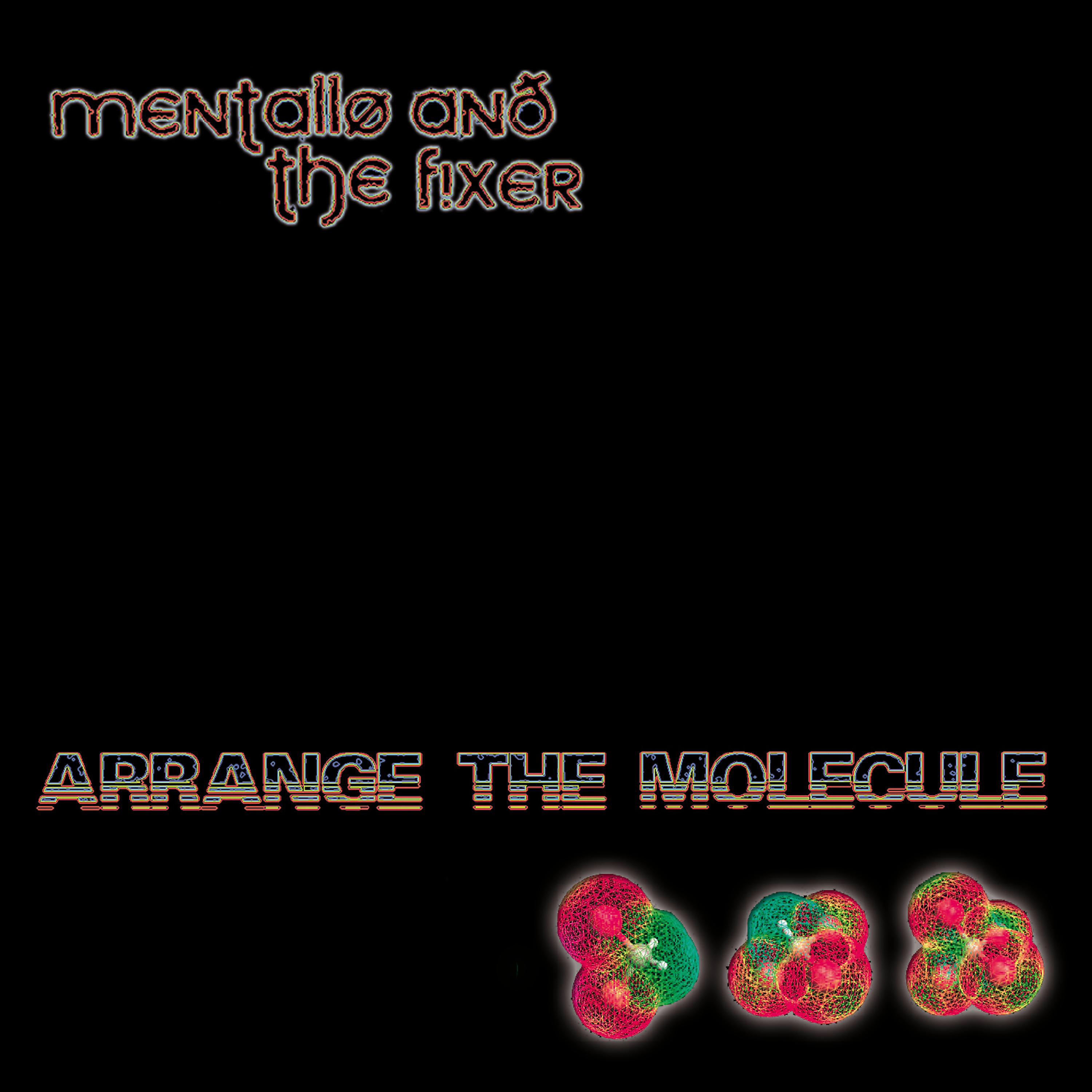 Постер альбома Arrange the Molecule