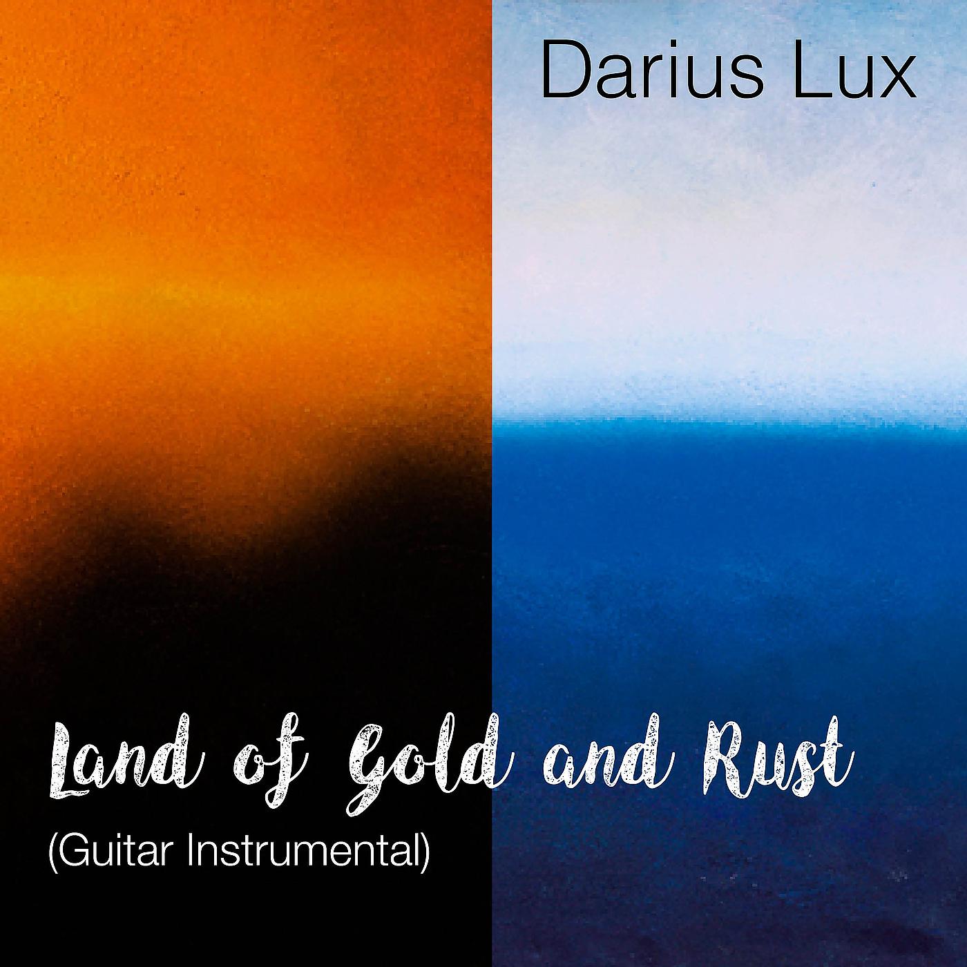 Постер альбома Land of Gold and Rust (Guitar Instrumental)