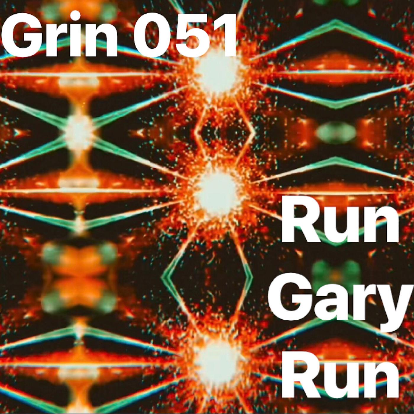 Постер альбома Run Gary Run