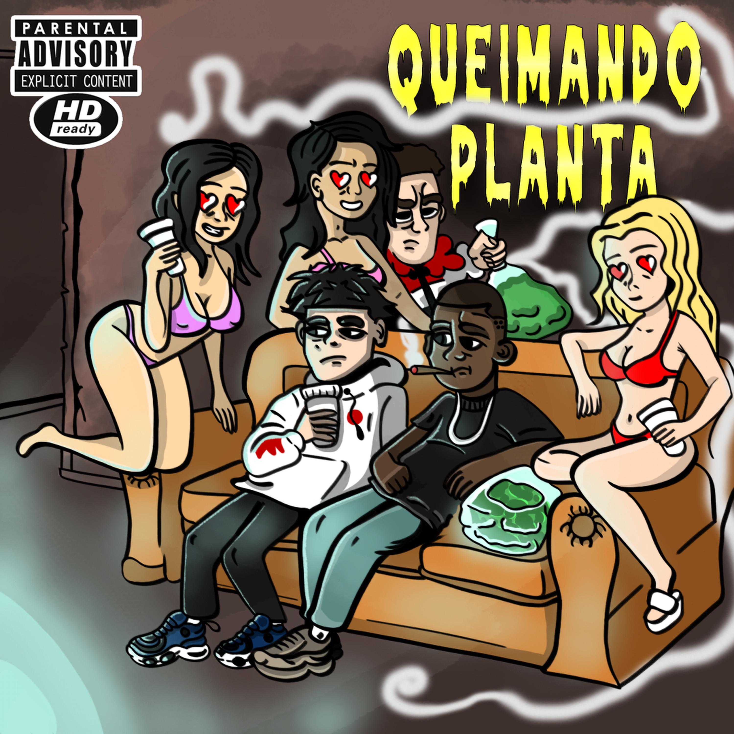 Постер альбома Queimando Planta!