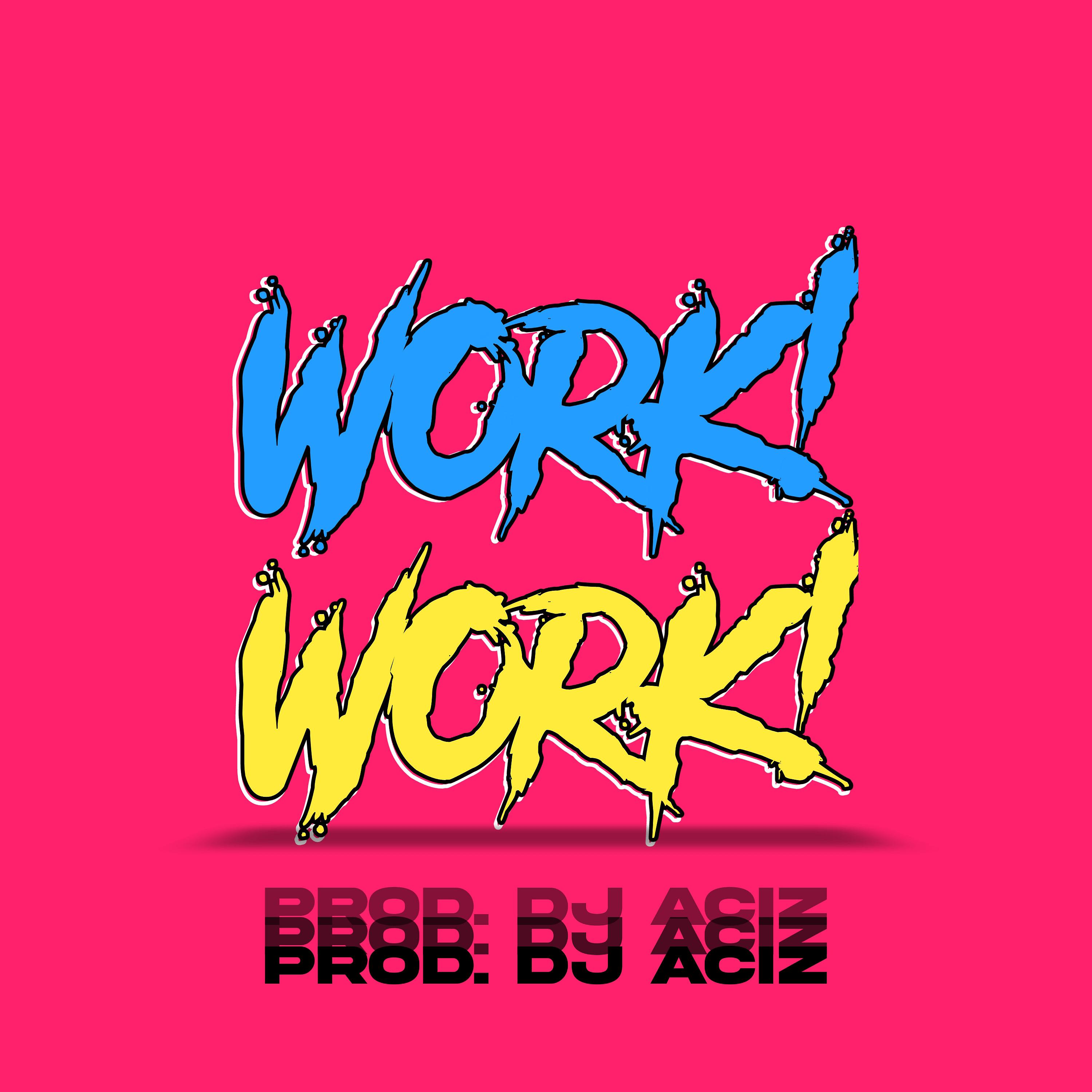 Постер альбома Work Work