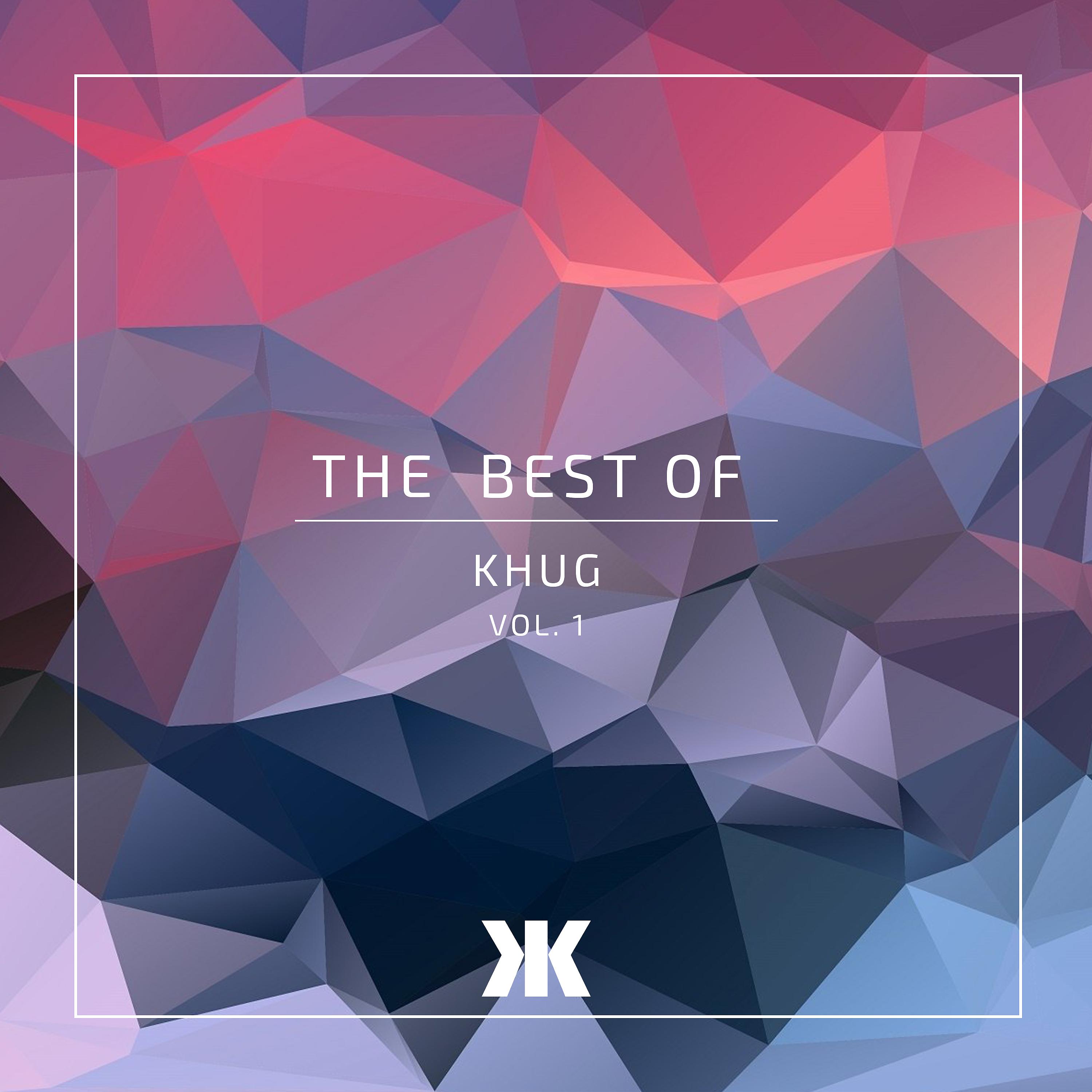 Постер альбома The Best of Khug, Vol. 1 (Radio Edit)