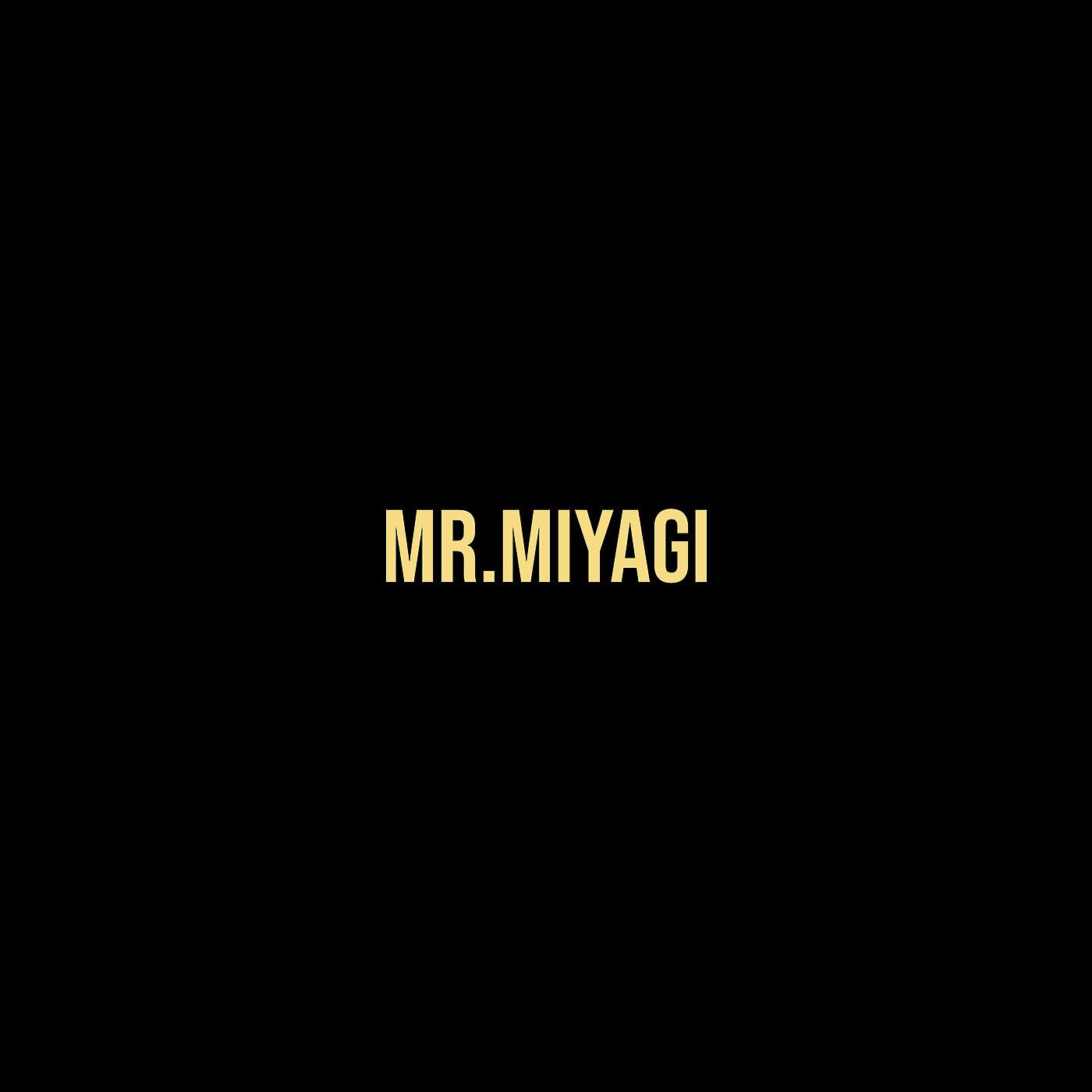 Постер альбома Mr.Miyagi