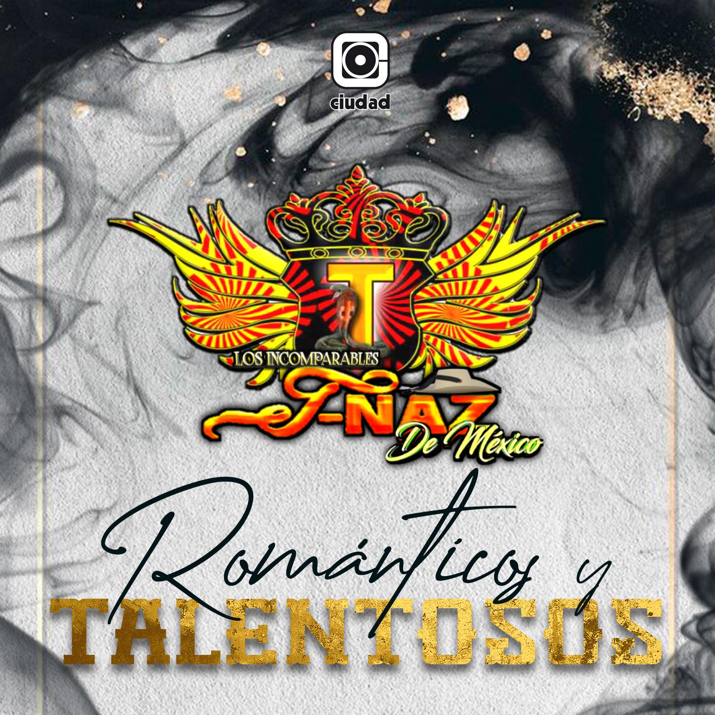 Постер альбома Románticos y Talentosos