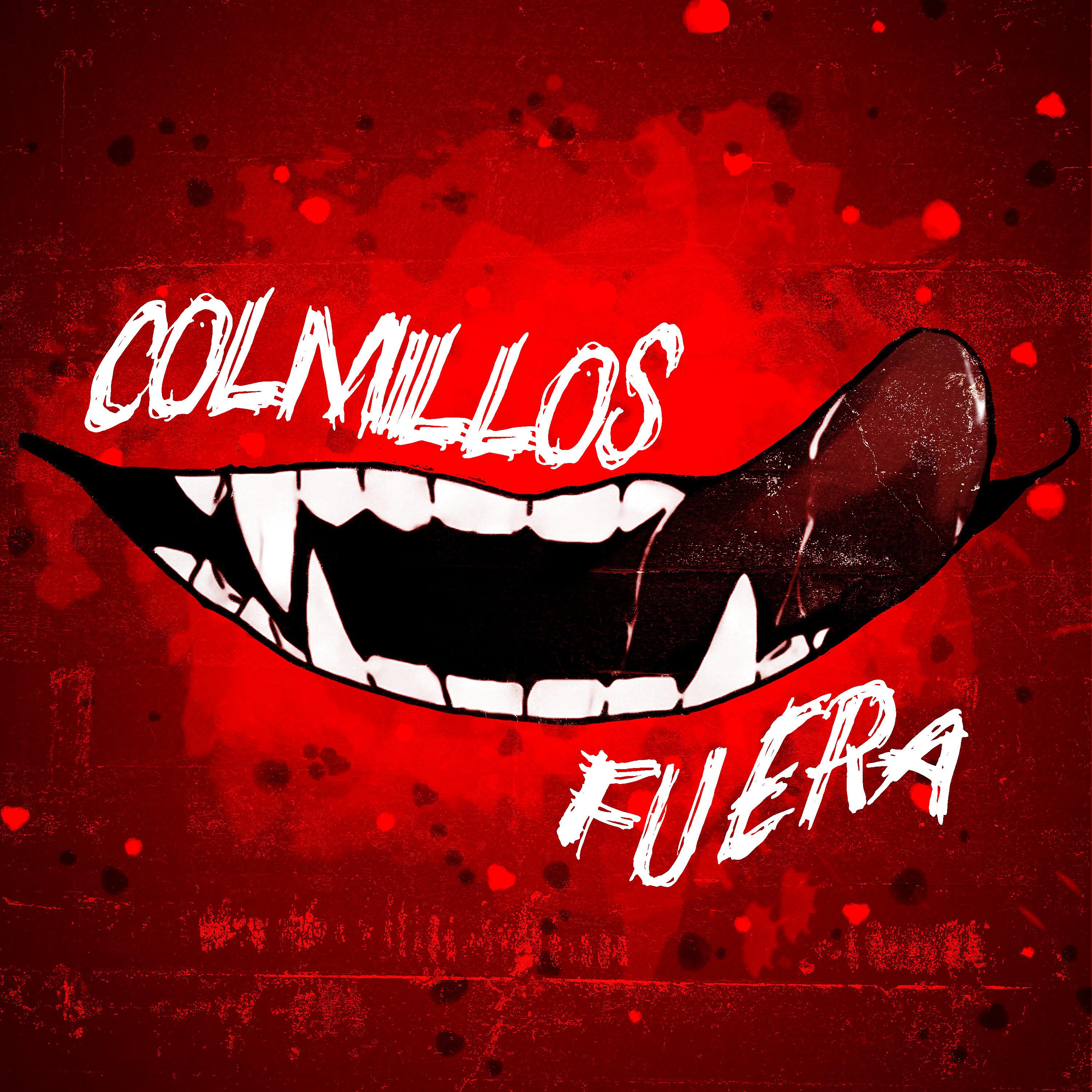 Постер альбома Colmillos Fuera