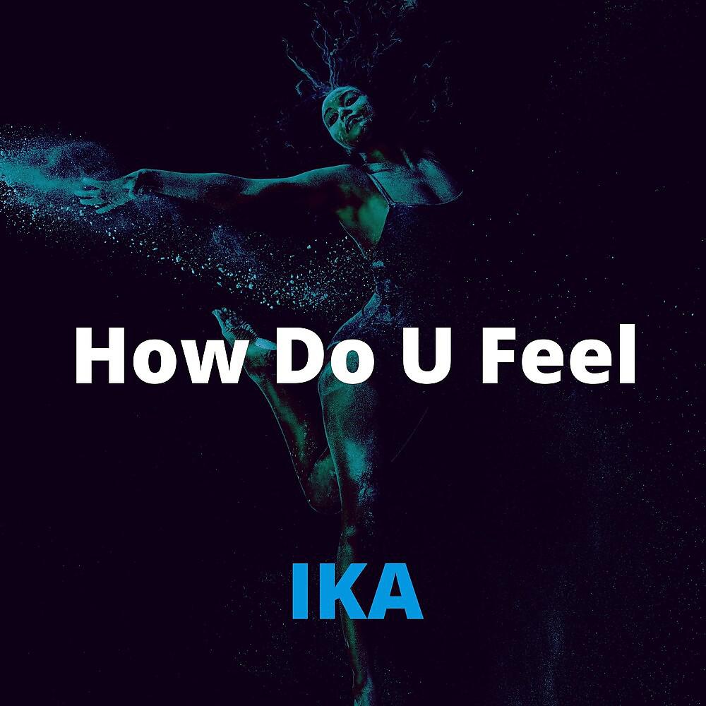 Постер альбома How Do U Feel
