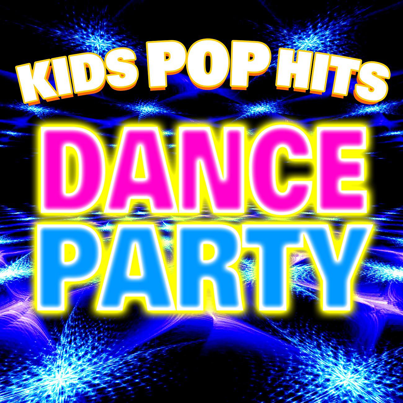 Постер альбома Kids Pop Hits Dance Party