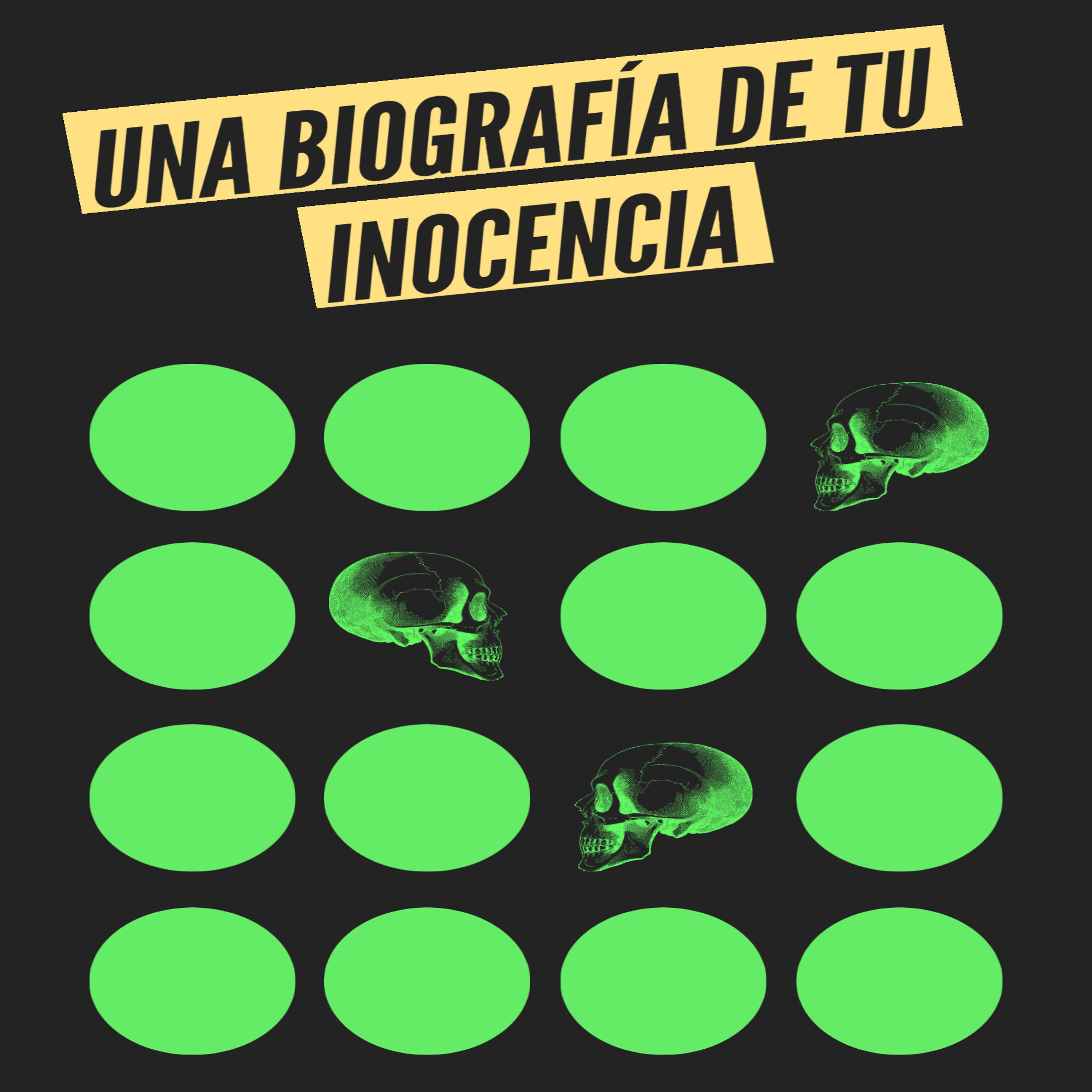 Постер альбома Una Biografía de Tu Inocencia