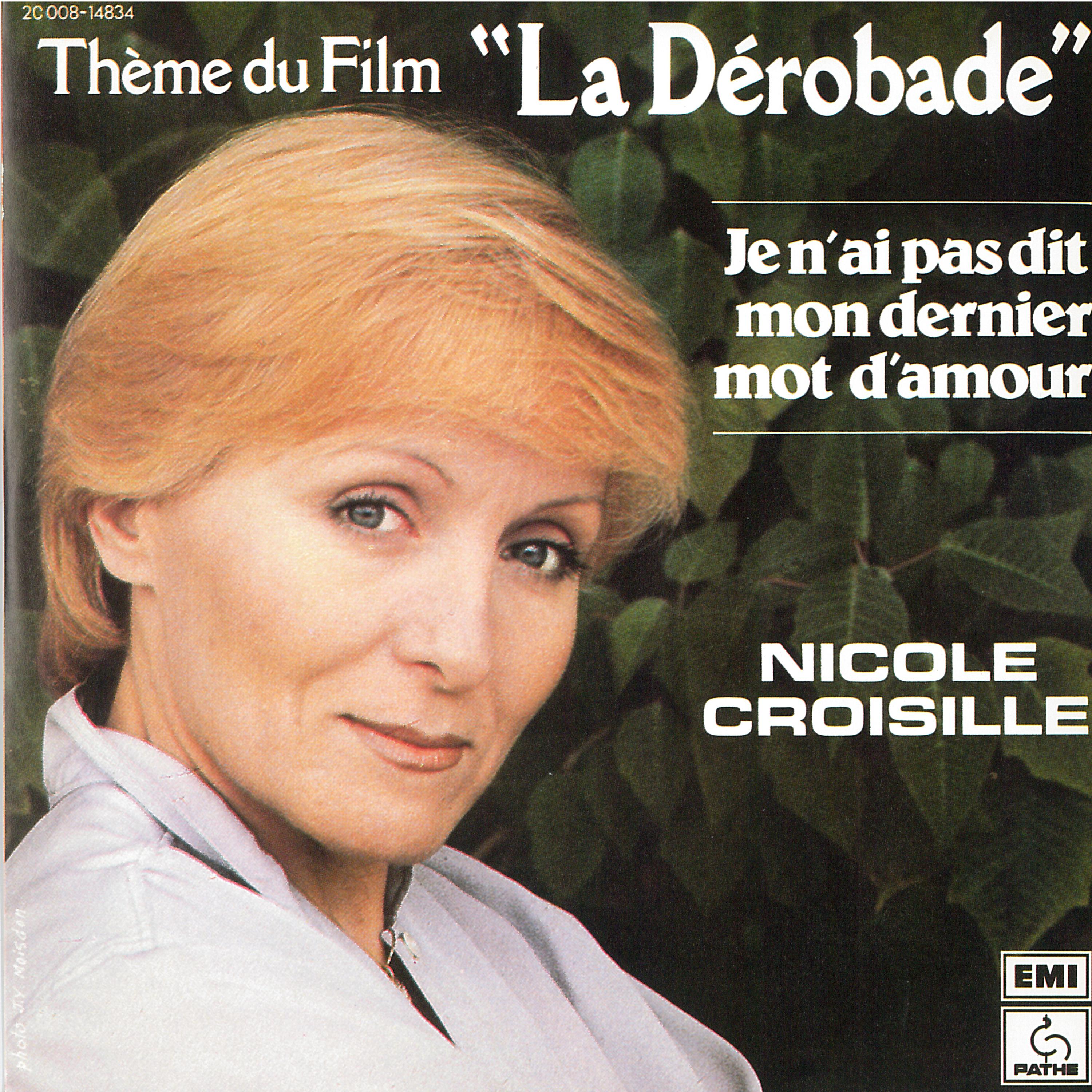 Постер альбома Je n'ai pas dit mon dernier mot d'amour (Thème du film "La Dérobade") - Single