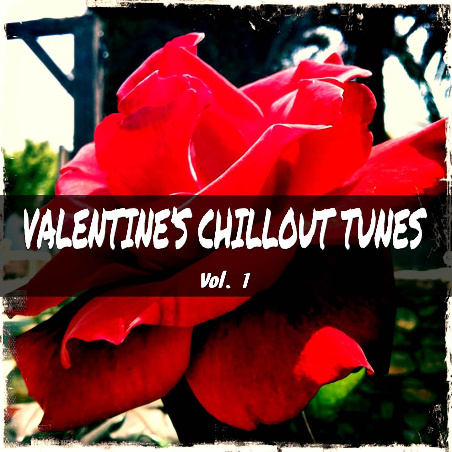 Постер альбома Valentine's Chillout Tunes, Vol. 1