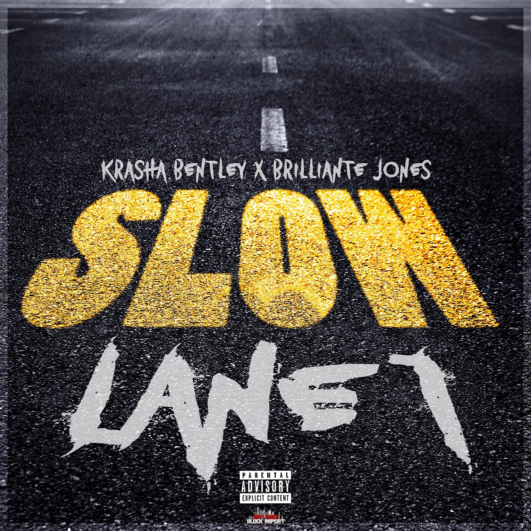 Постер альбома Slow Lane 1