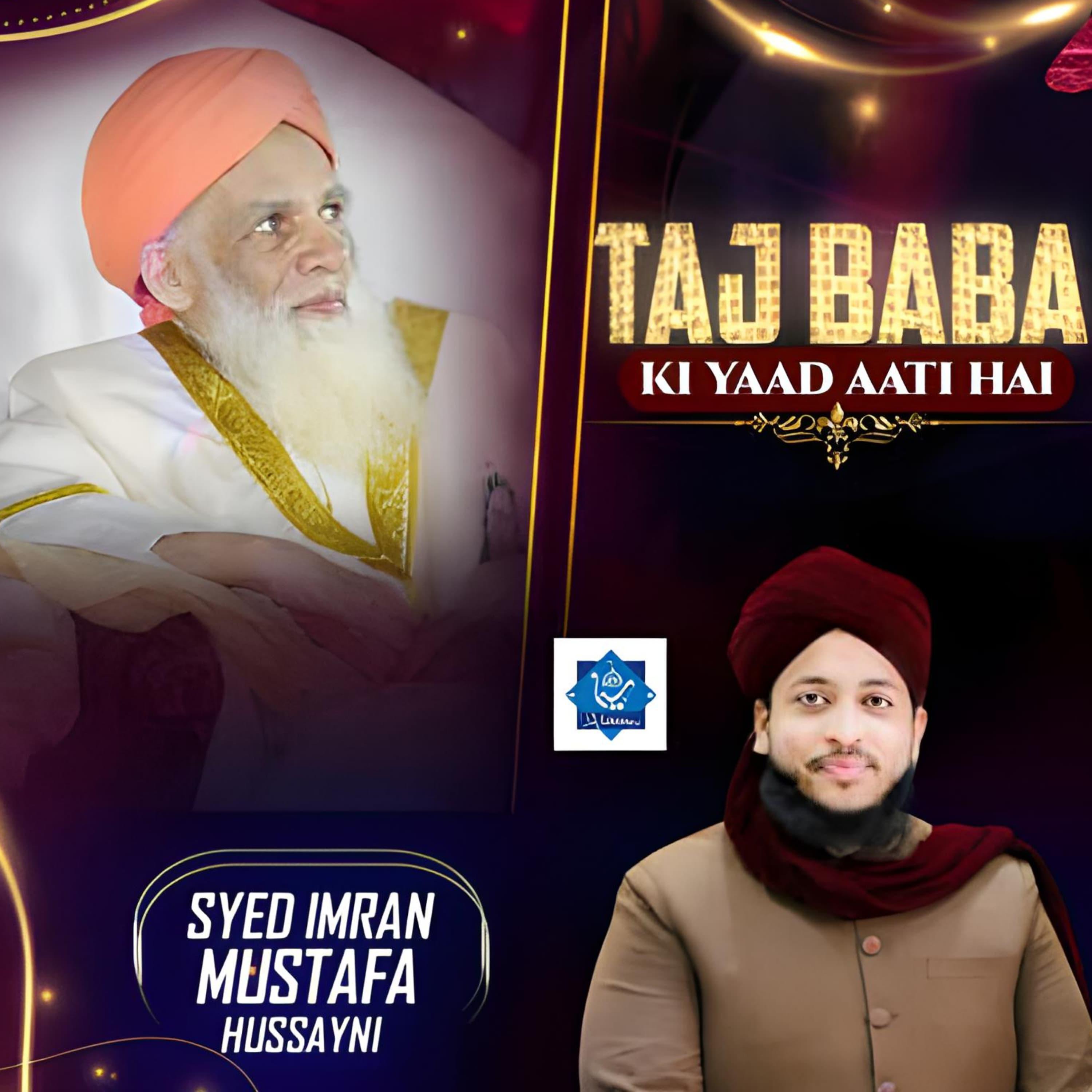 Постер альбома Taj Baba Ki Yaad Aati Hai
