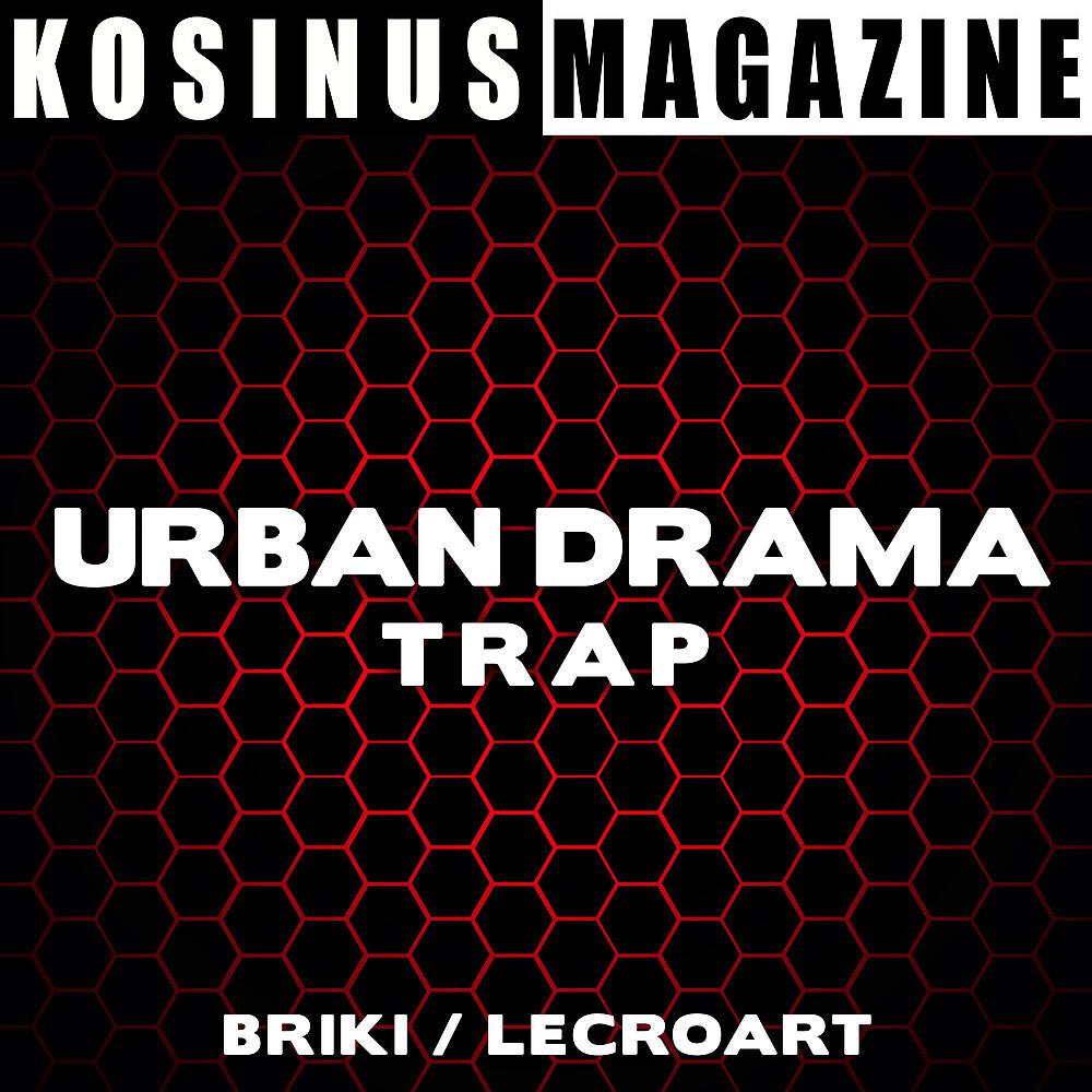 Постер альбома Urban Drama - Trap