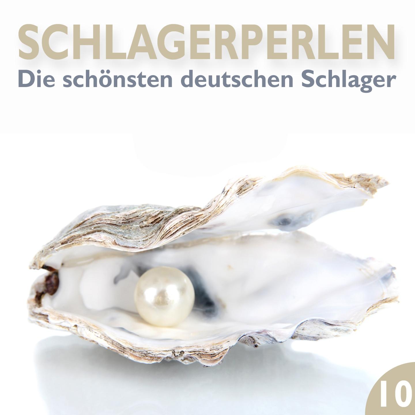 Постер альбома Schlagerperlen, Vol. 10 (Die schönsten deutschen Schlager)