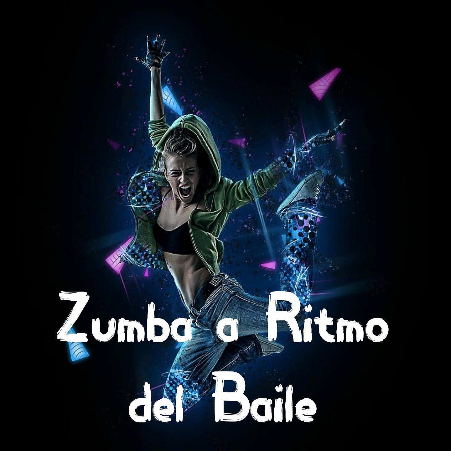 Постер альбома Zumba a Ritmo del Baile