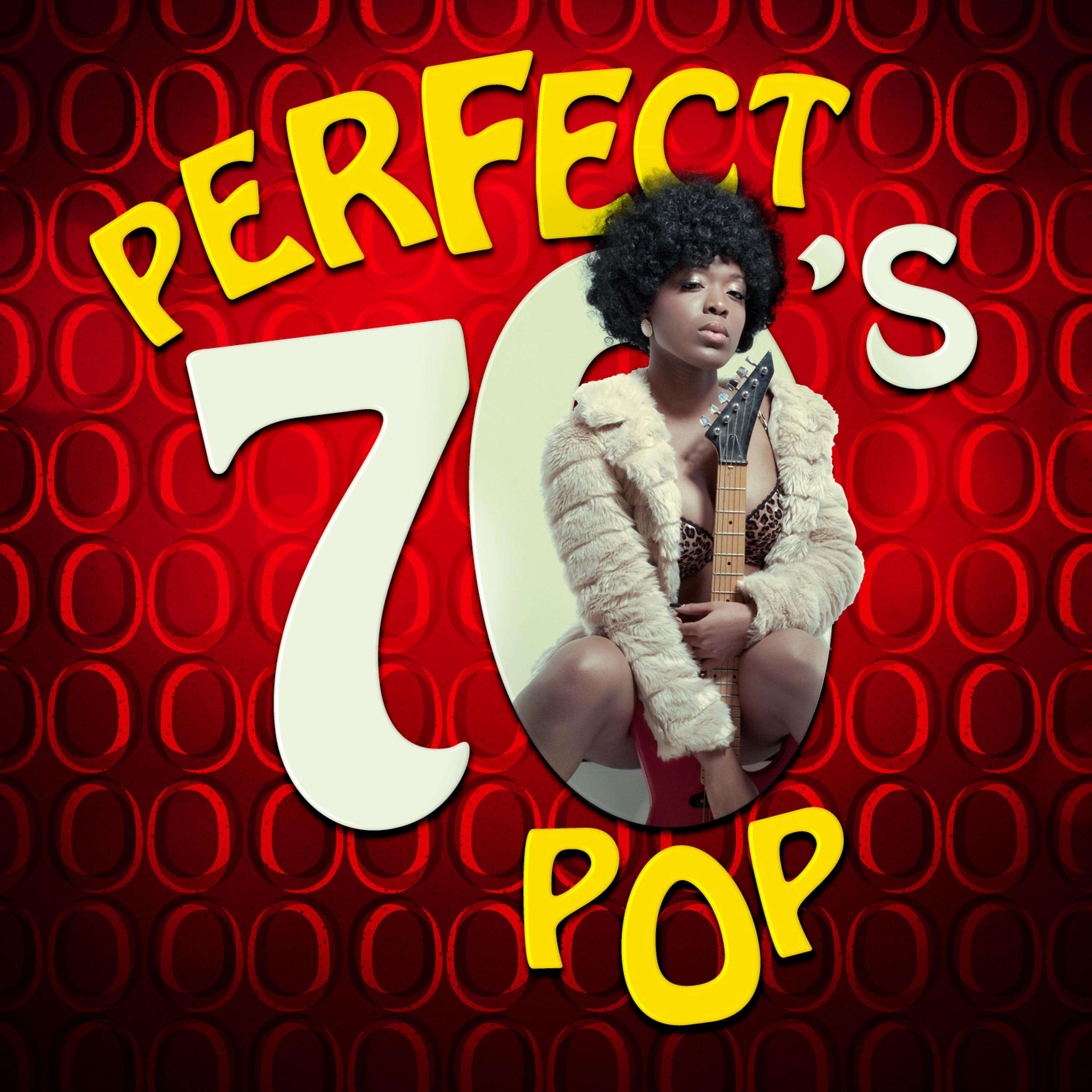 Постер альбома Perfect 70's Pop