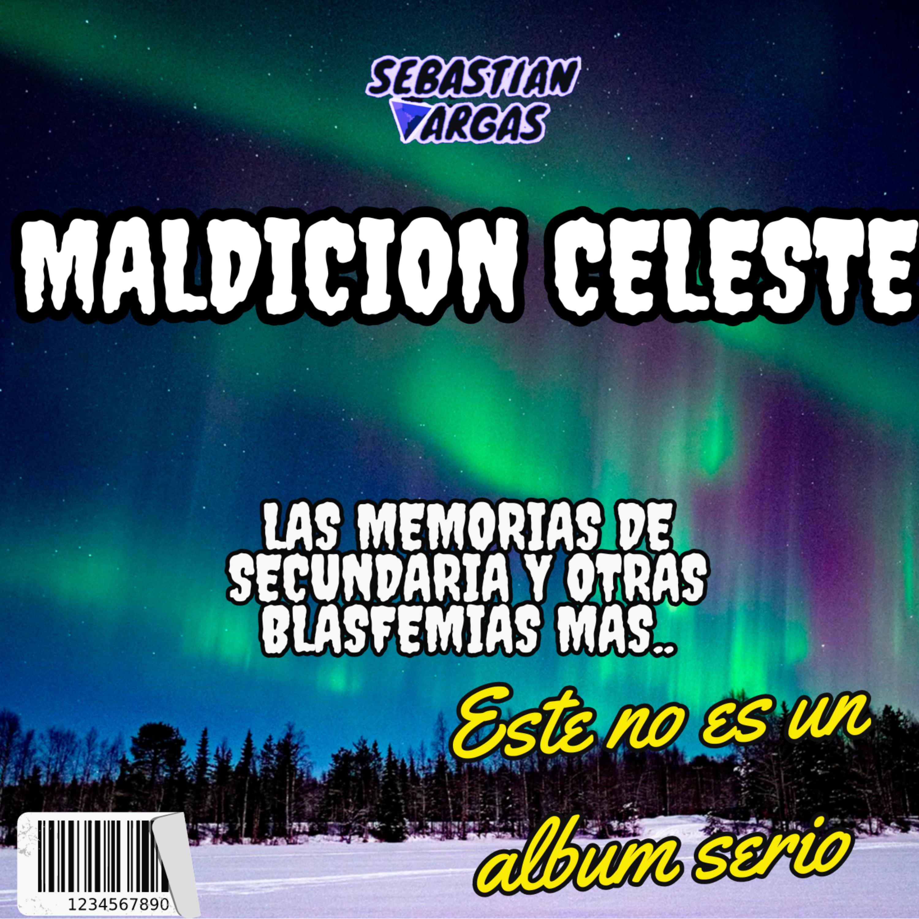 Постер альбома Maldición Celeste