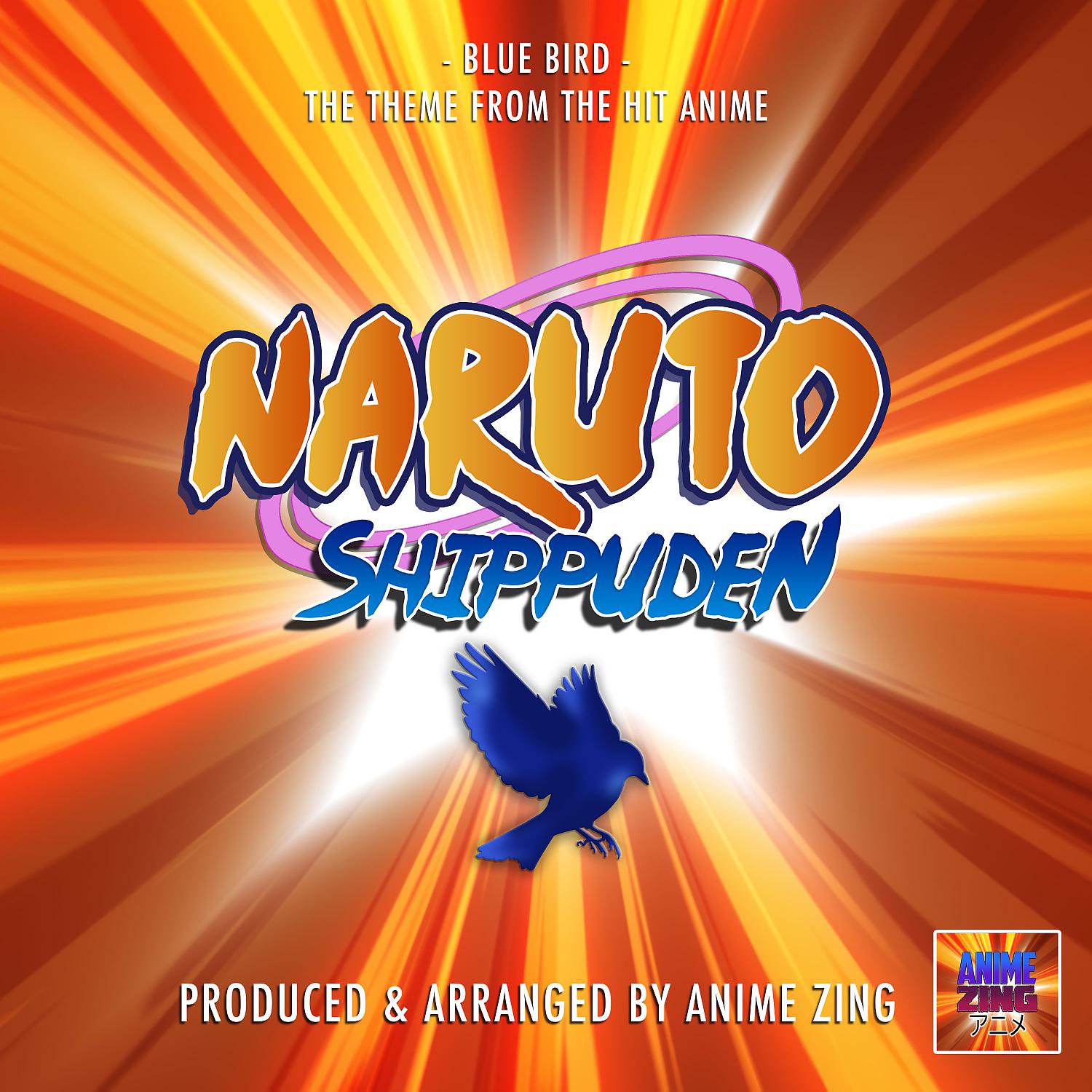 Постер альбома Blue Bird (From"Naruto Shippuden")