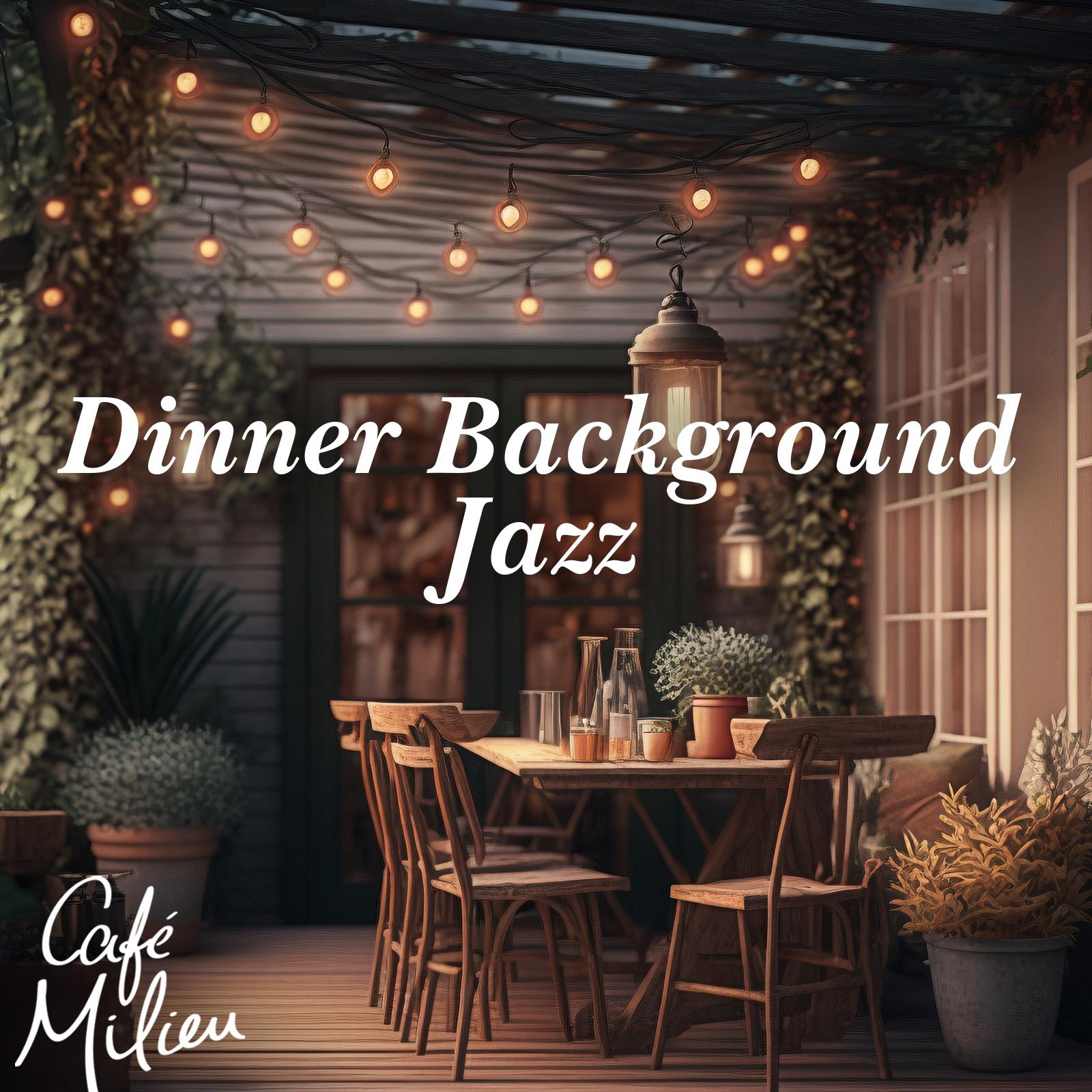 Постер альбома Dinner Background Jazz