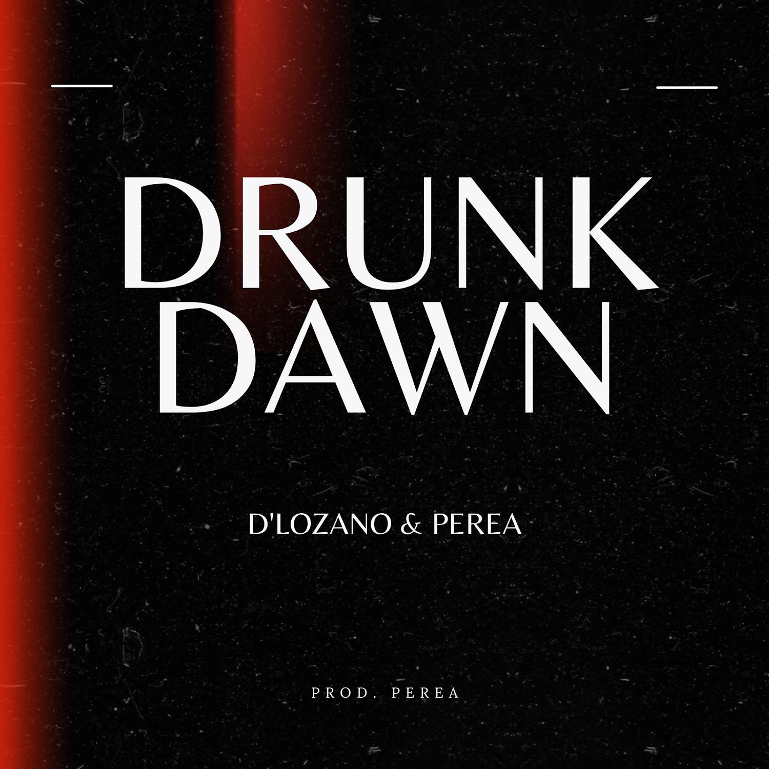 Постер альбома Drunk Dawn