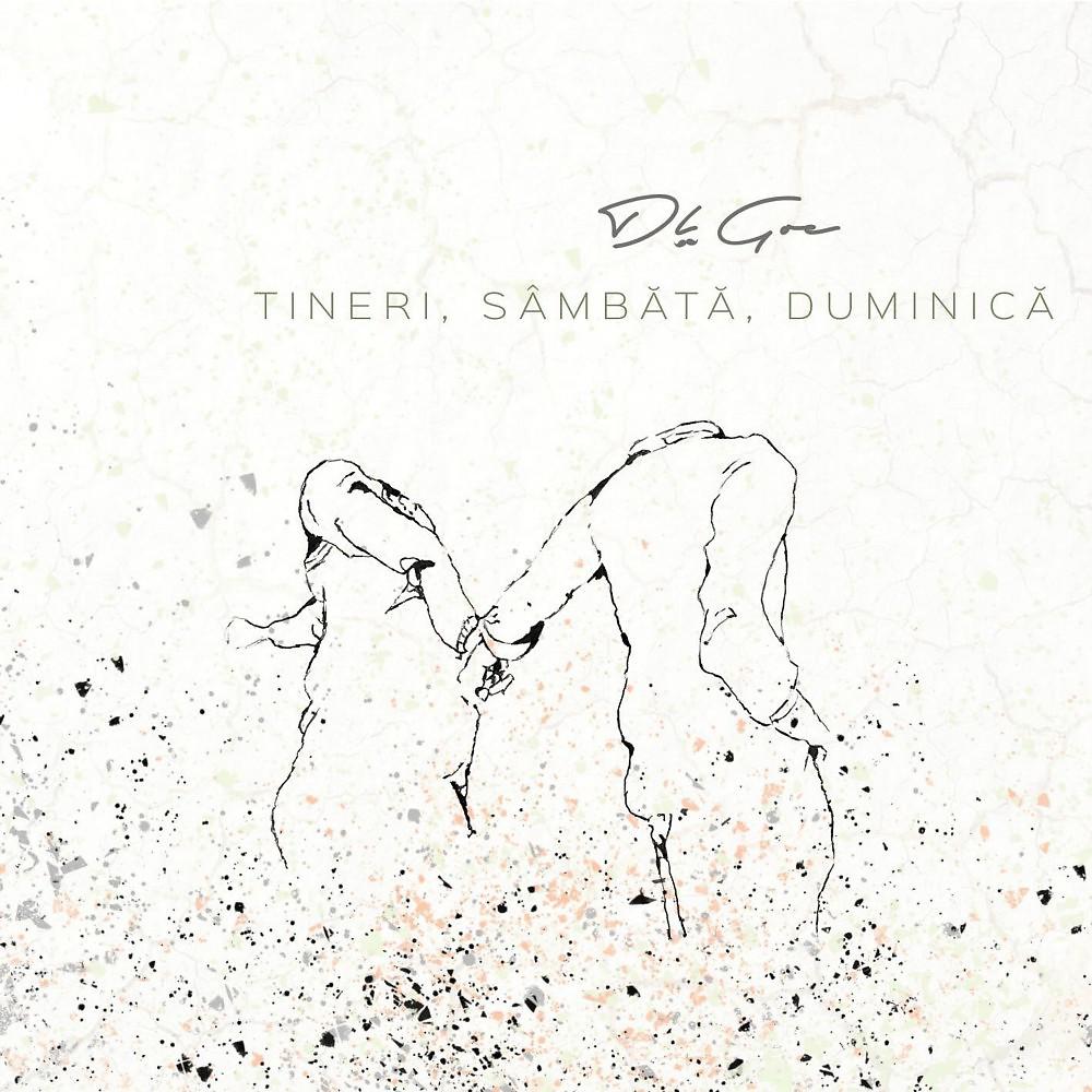 Постер альбома Tineri, sambata, duminica