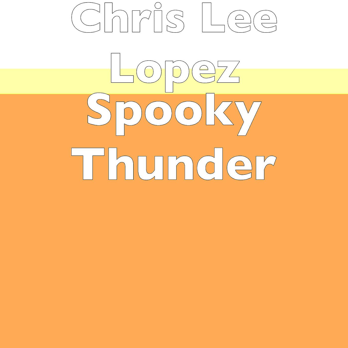 Постер альбома Spooky Thunder