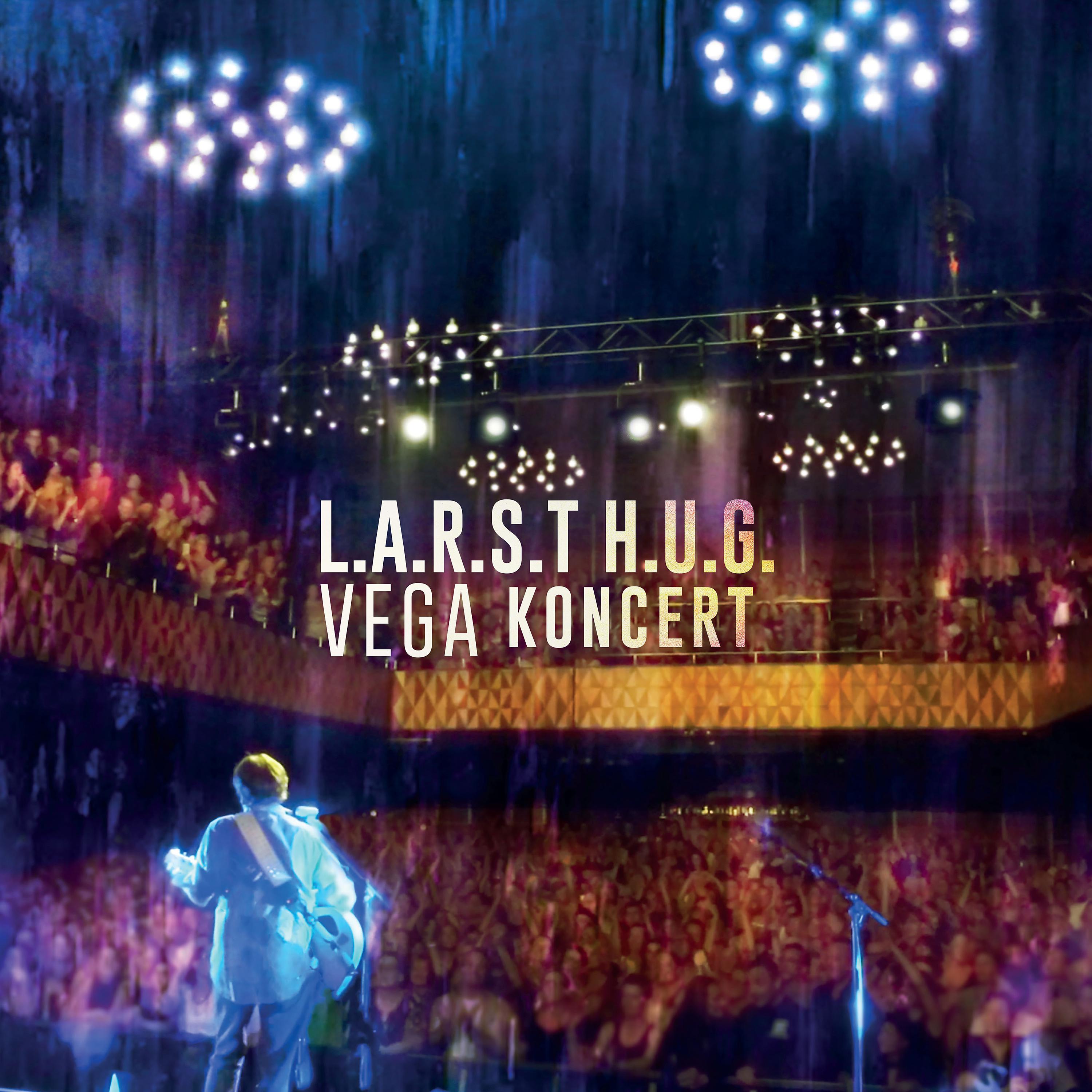 Постер альбома L.A.R.S.T H.U.G. VEGA EP (Live)