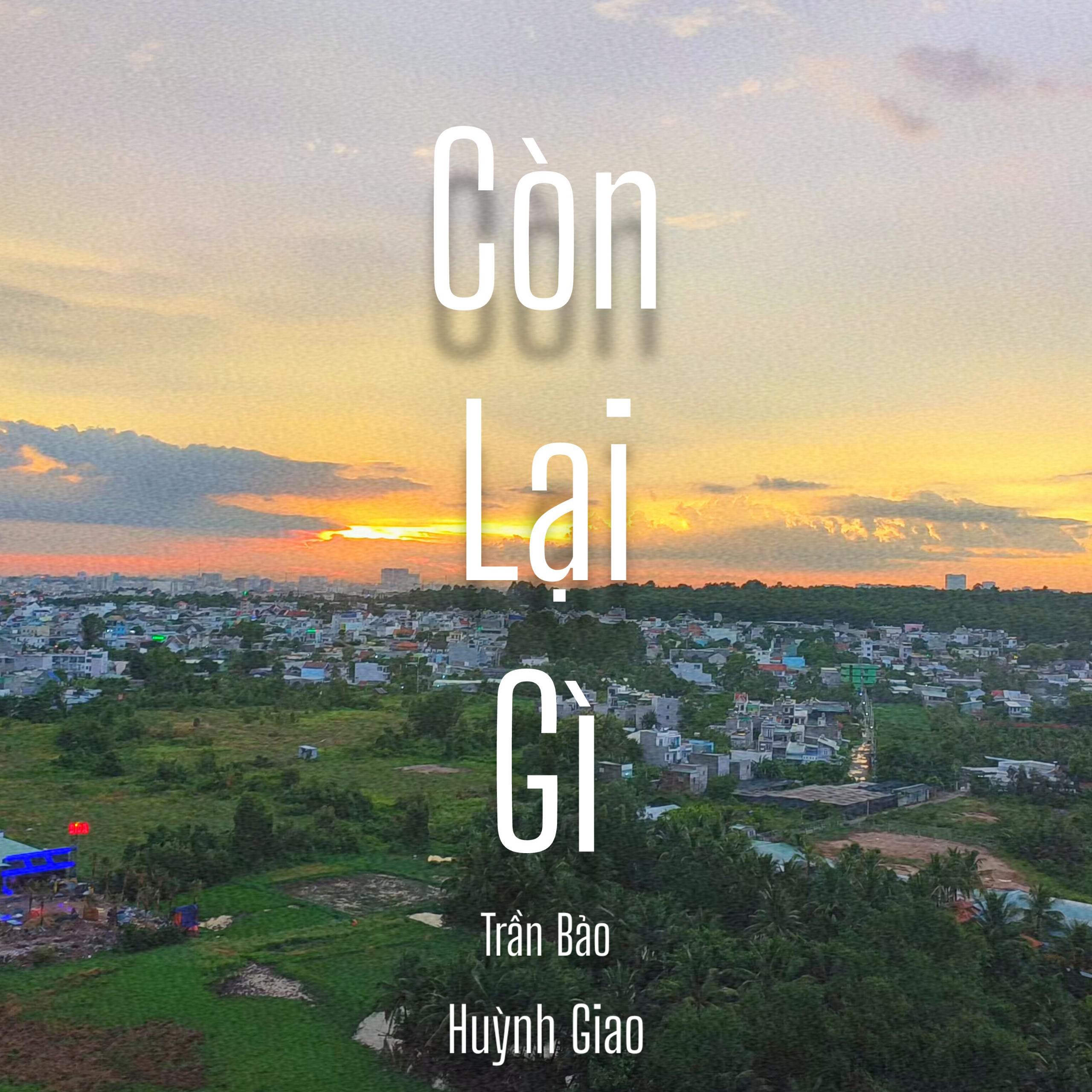 Постер альбома Còn Lại Gì