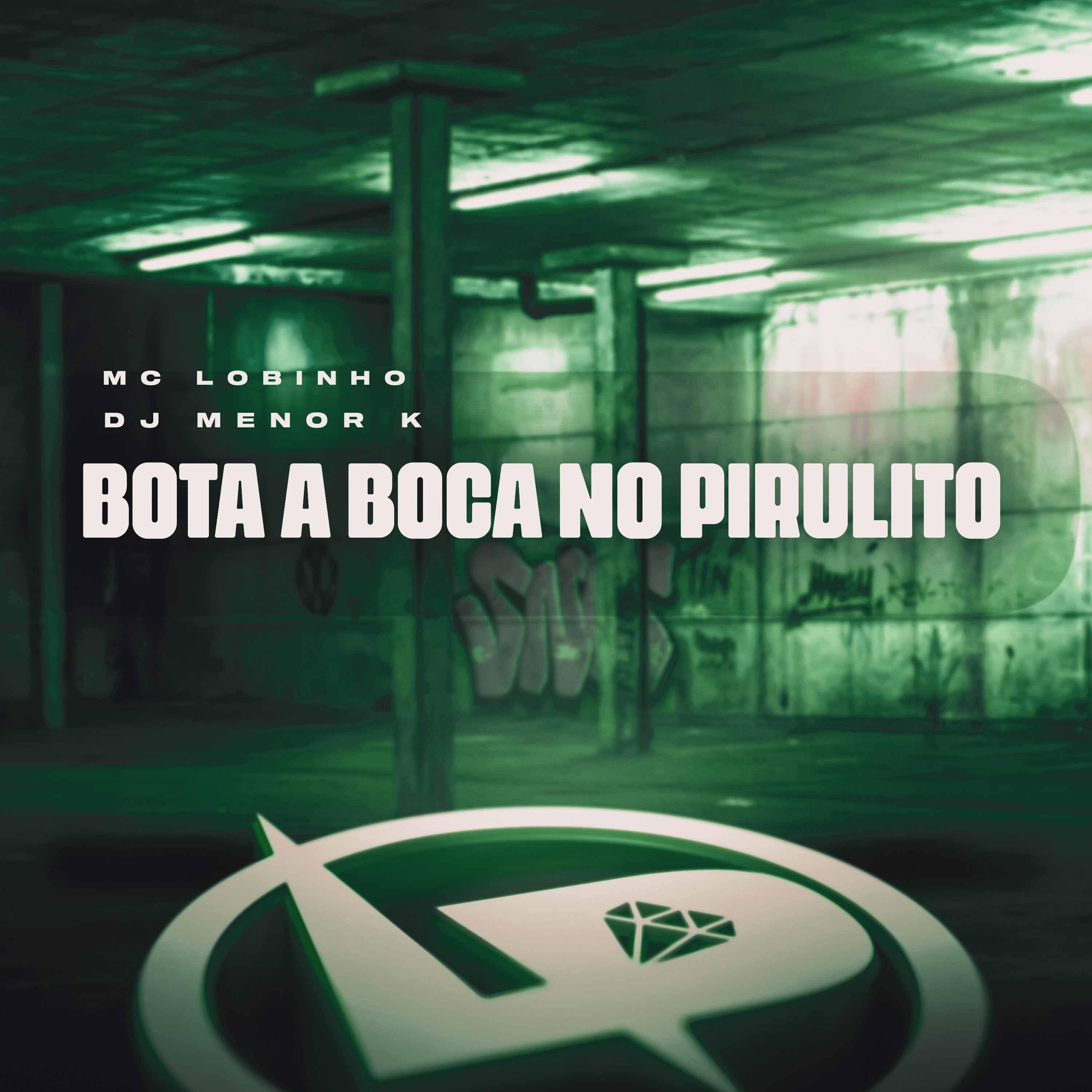 Постер альбома Bota a Boca no Pirulito