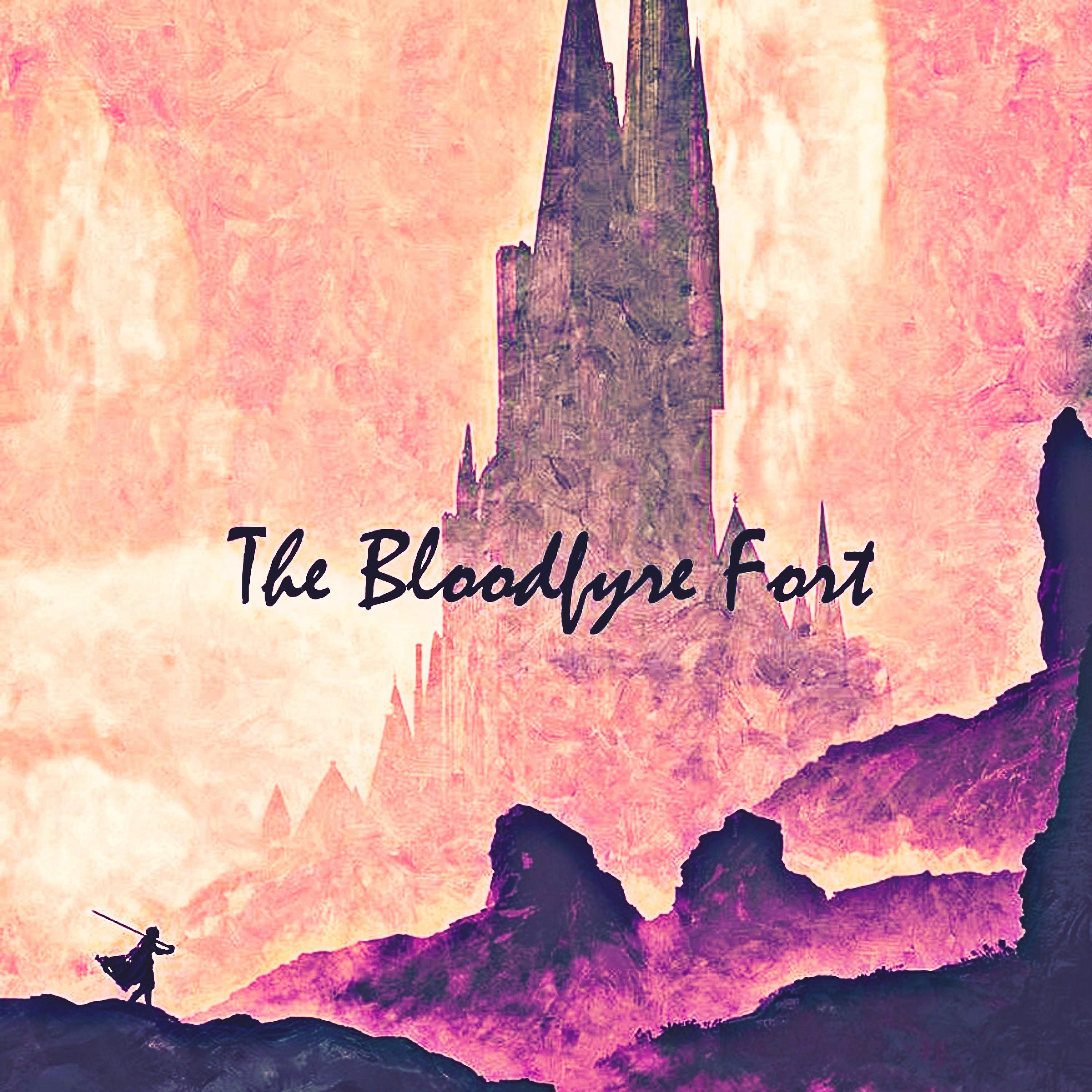 Постер альбома The Bloodfyre Fort