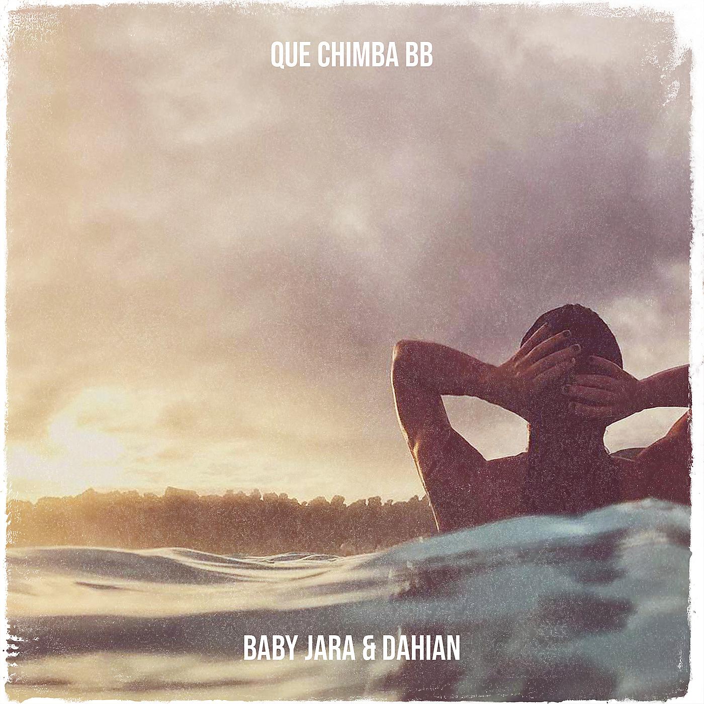 Постер альбома Que Chimba Bb