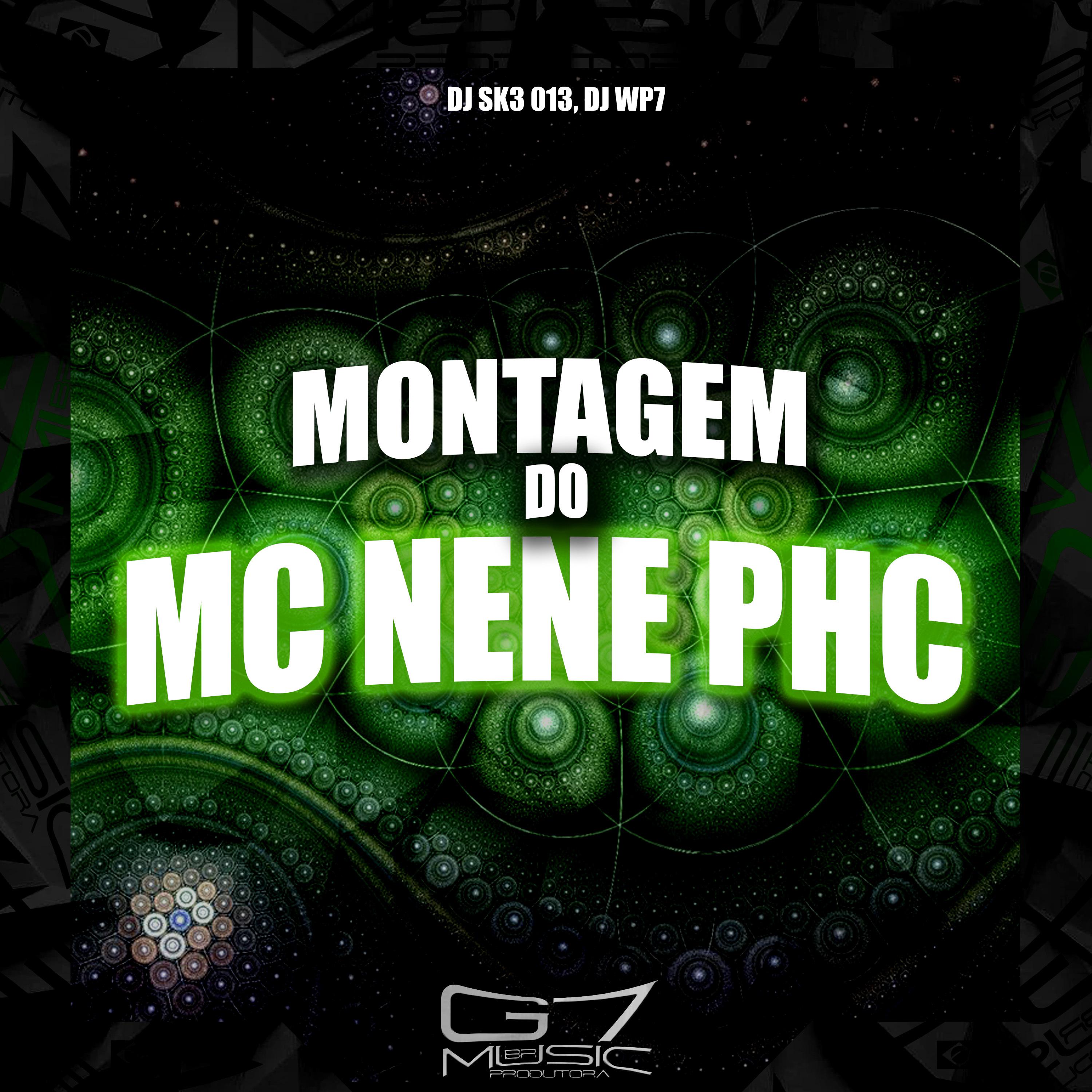 Постер альбома Montagem do Mc Nene Phc
