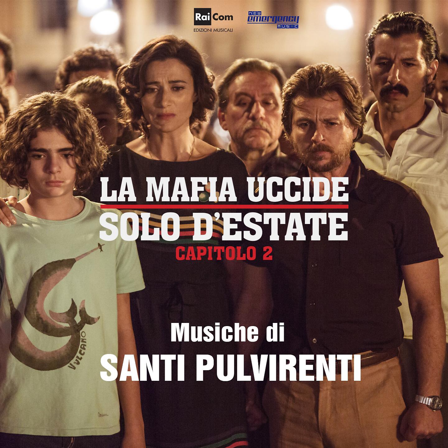 Постер альбома La mafia uccide solo d'estate - Capitolo 2