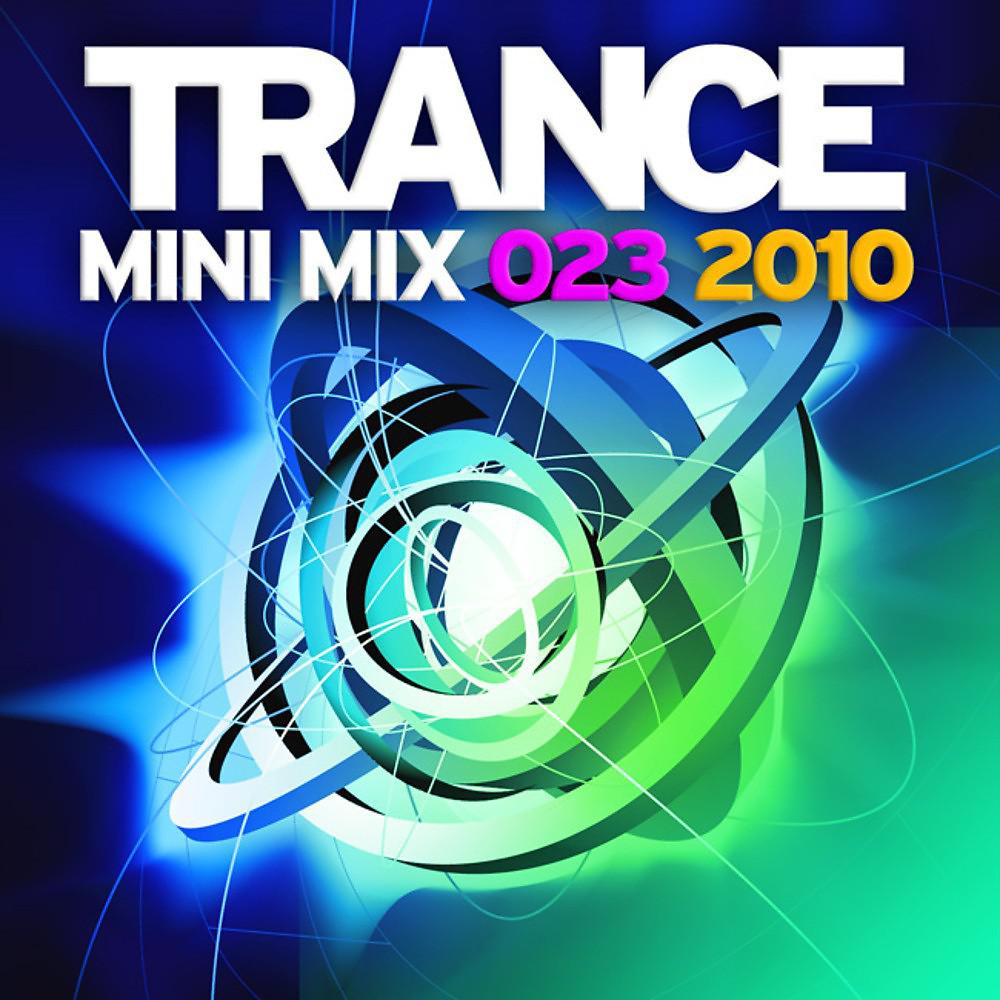 Постер альбома Trance Mini Mix 023 - 2010