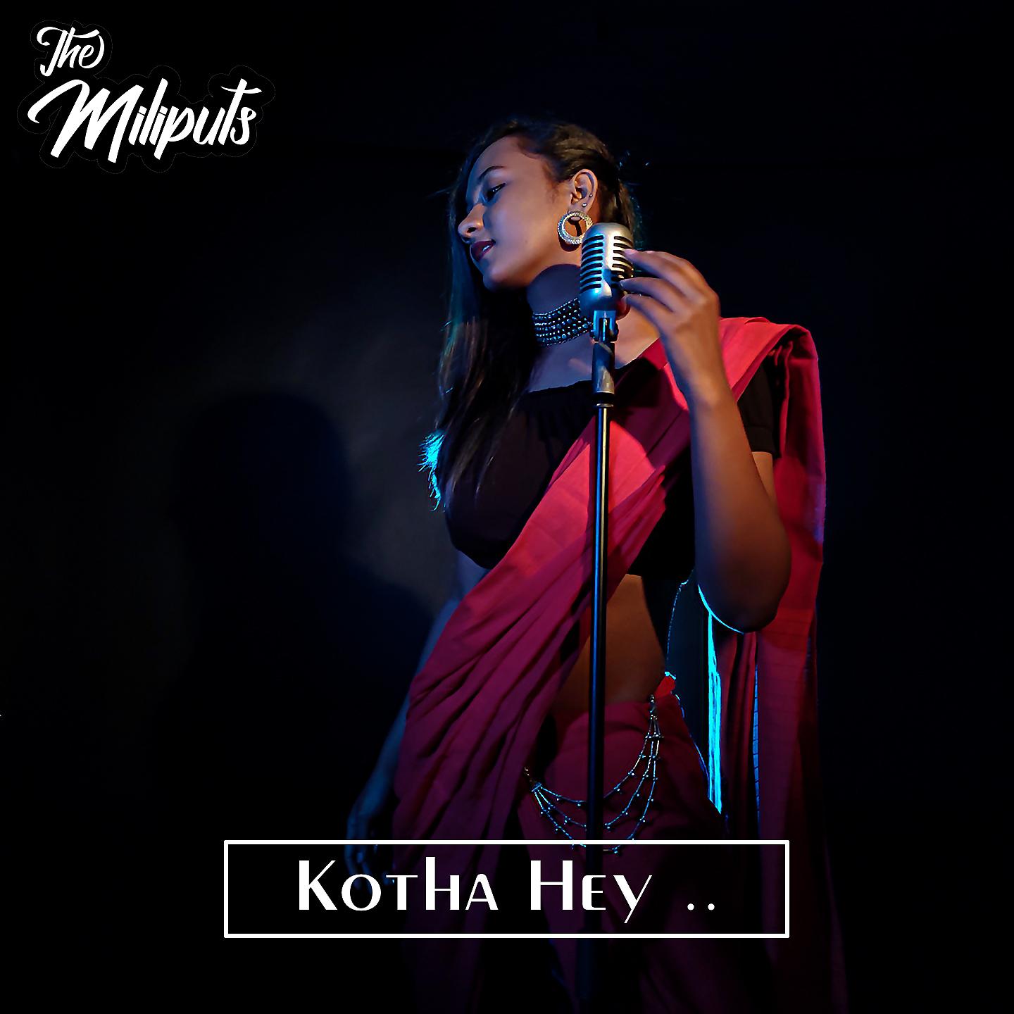 Постер альбома Kotha Hey