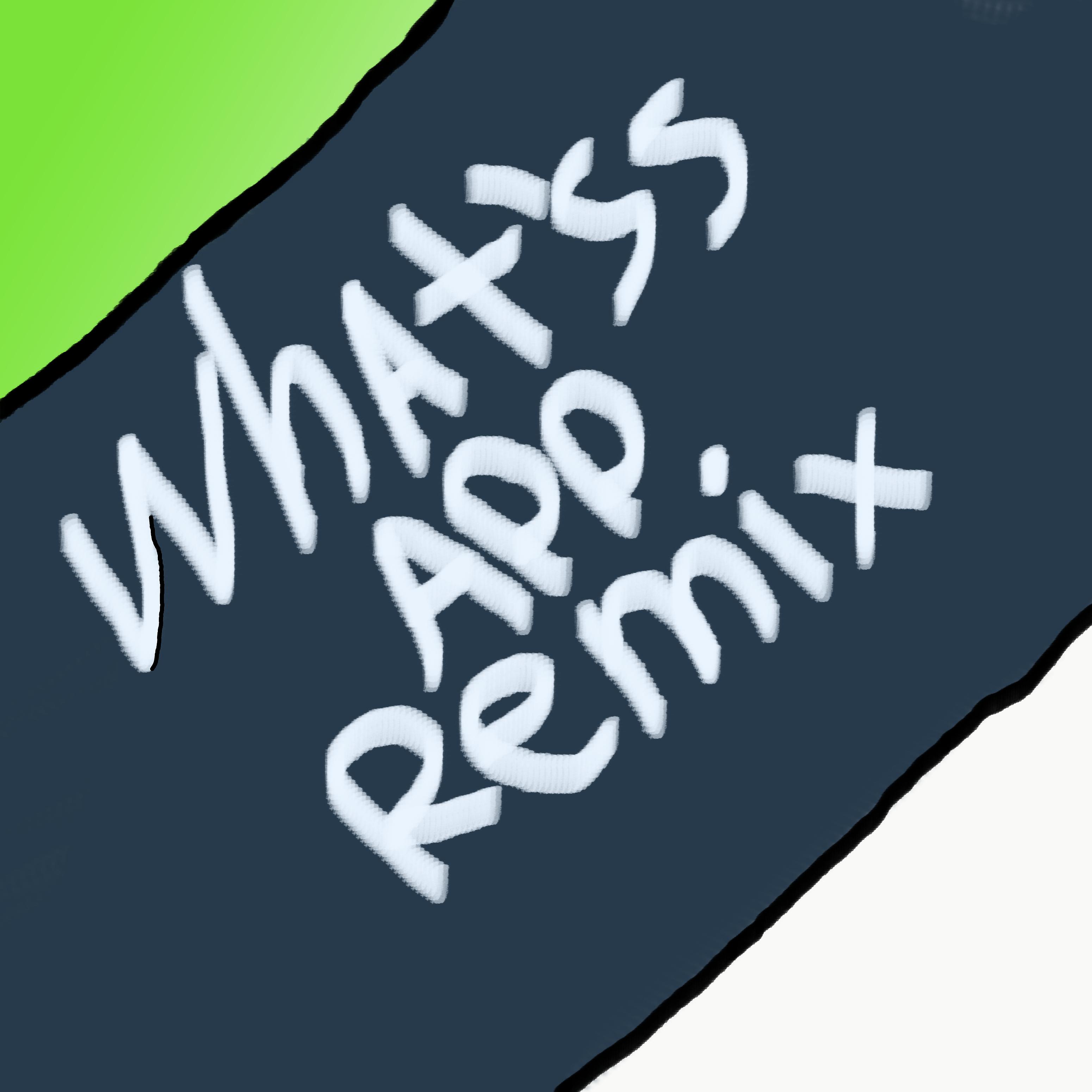 Постер альбома What'ss App (Remix)
