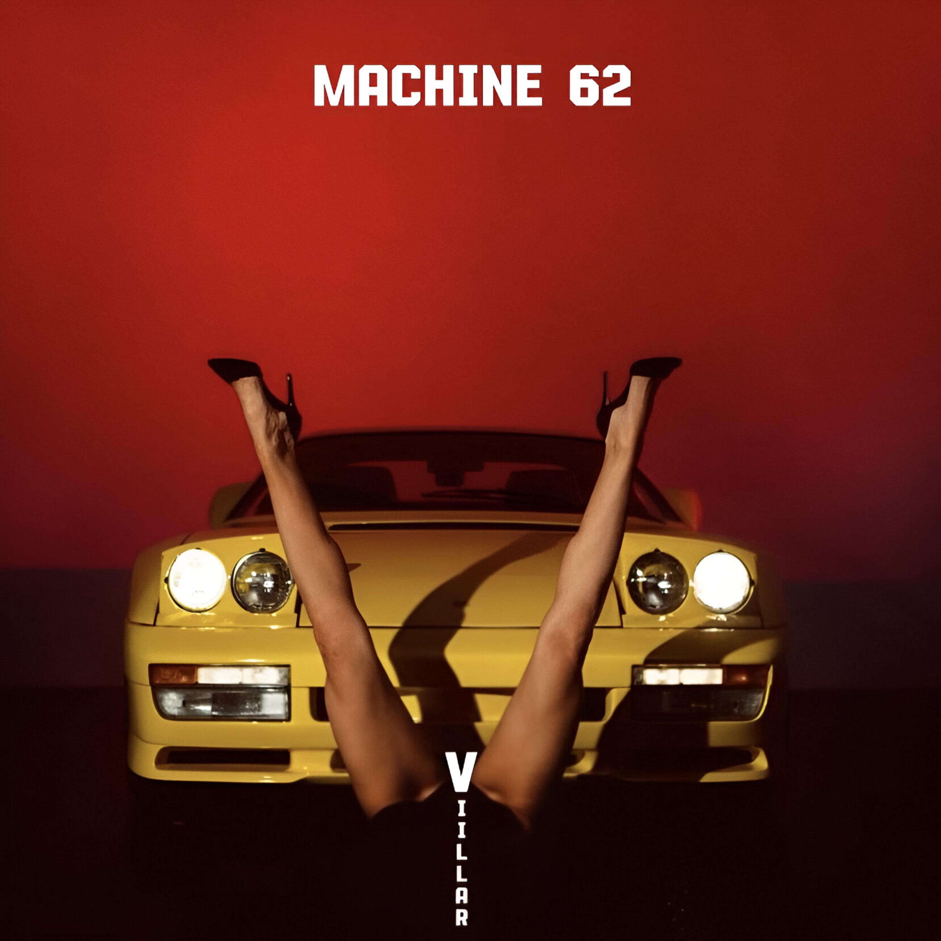 Постер альбома Machine 62