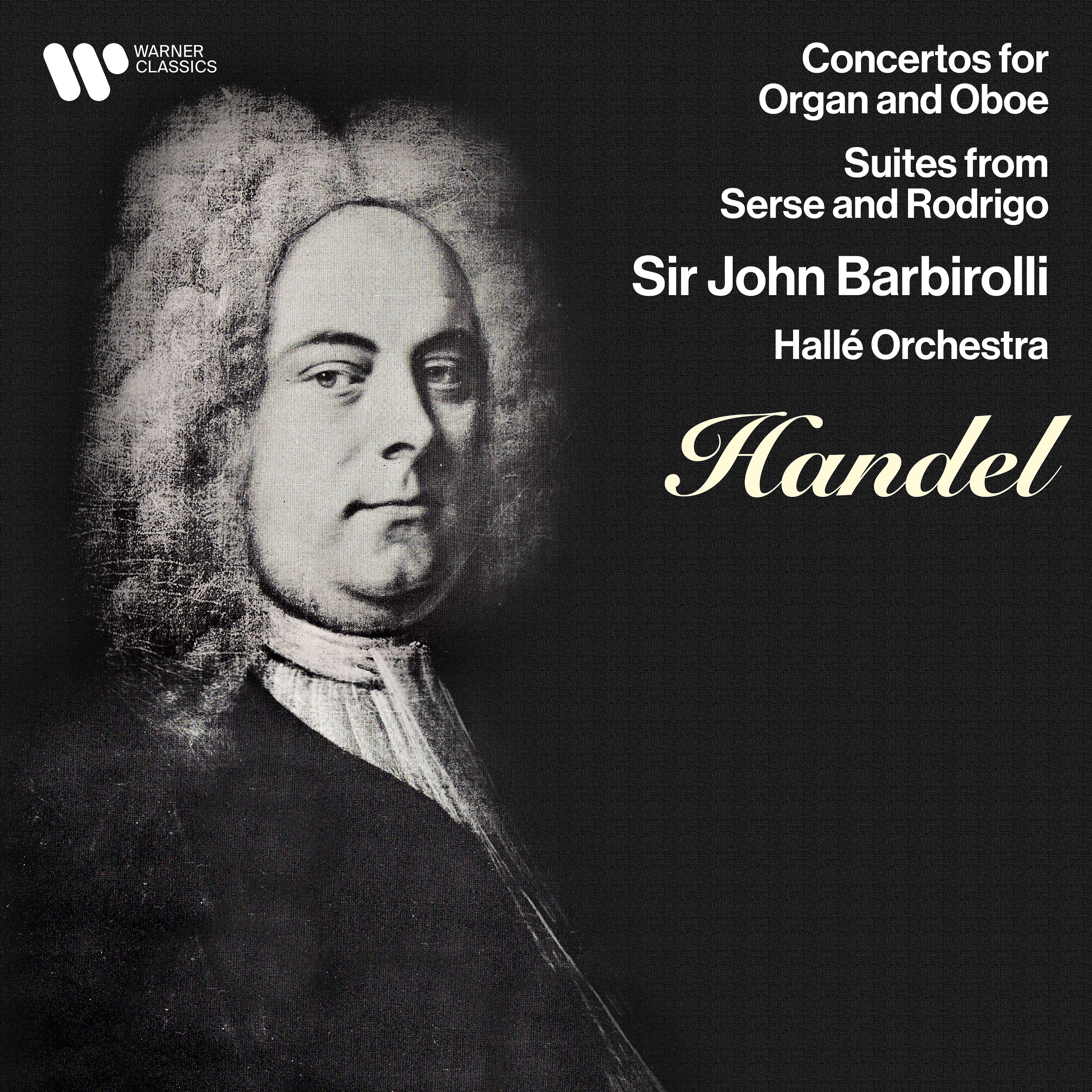 Постер альбома Handel: Concertos for Oboe & Organ, Suites from Serse & Rodrigo