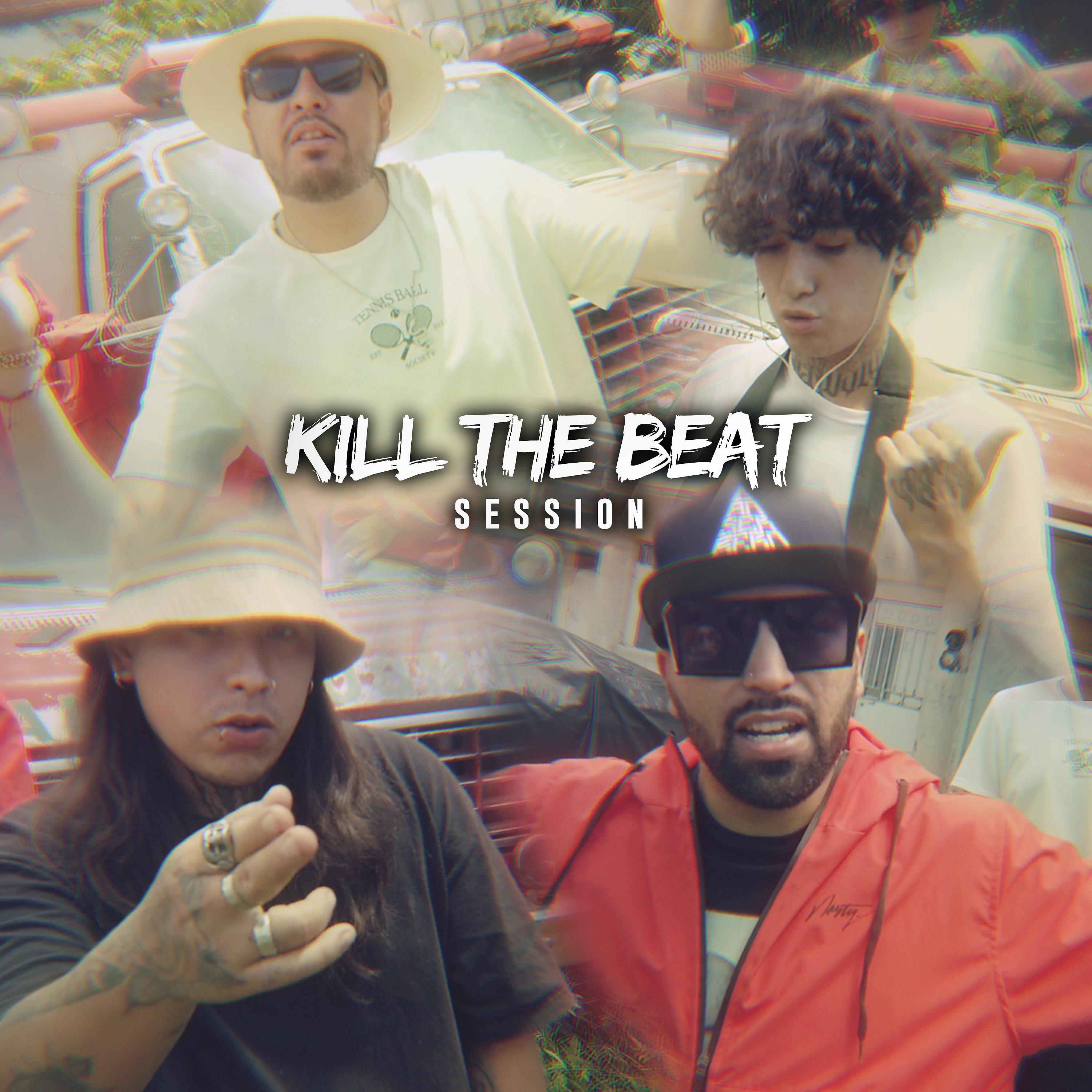 Постер альбома Kill The Beat Session