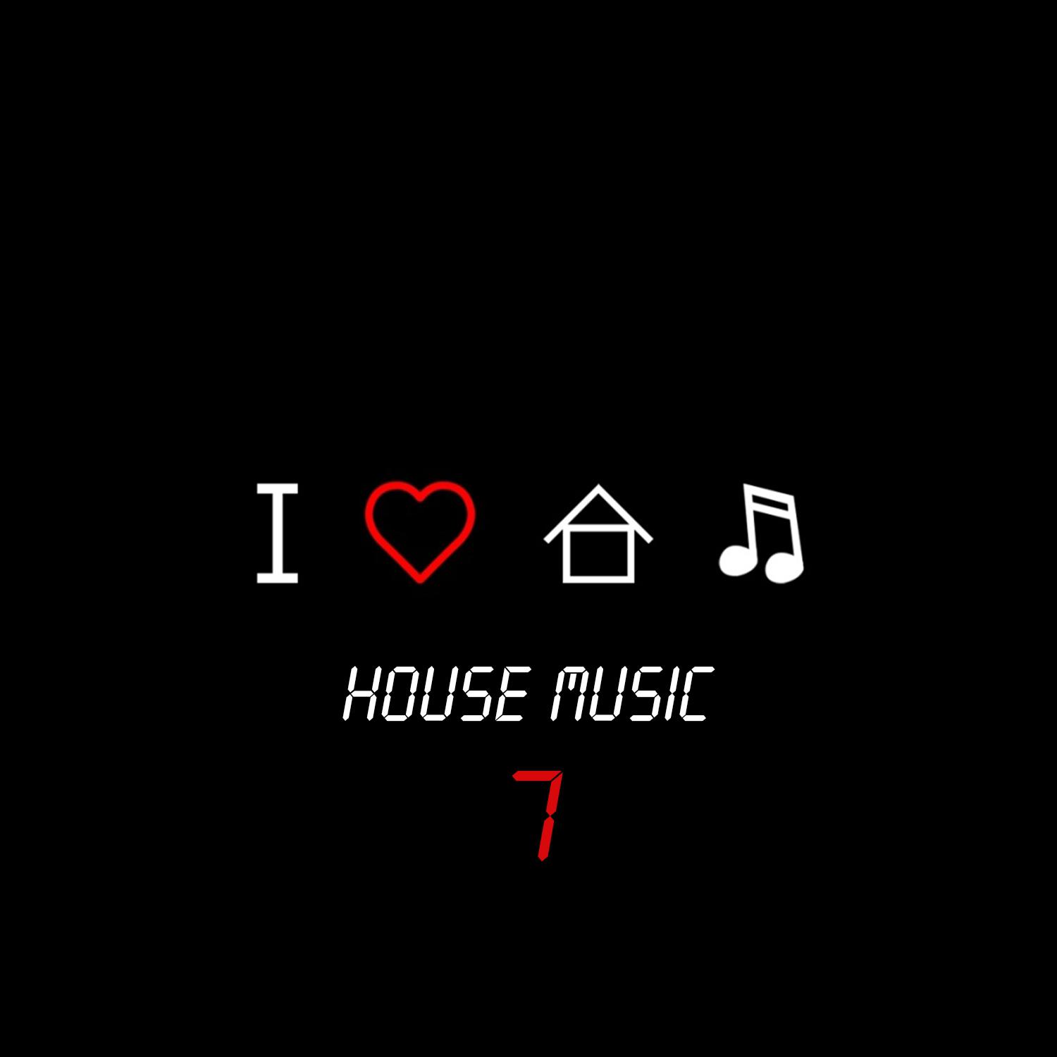 Постер альбома I Love House Music, Vol. 7
