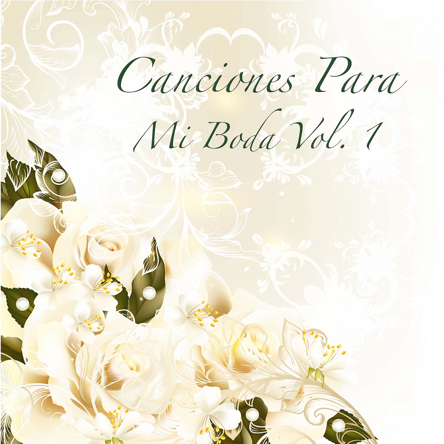 Постер альбома Canciones para Mi Boda, Vol. 1
