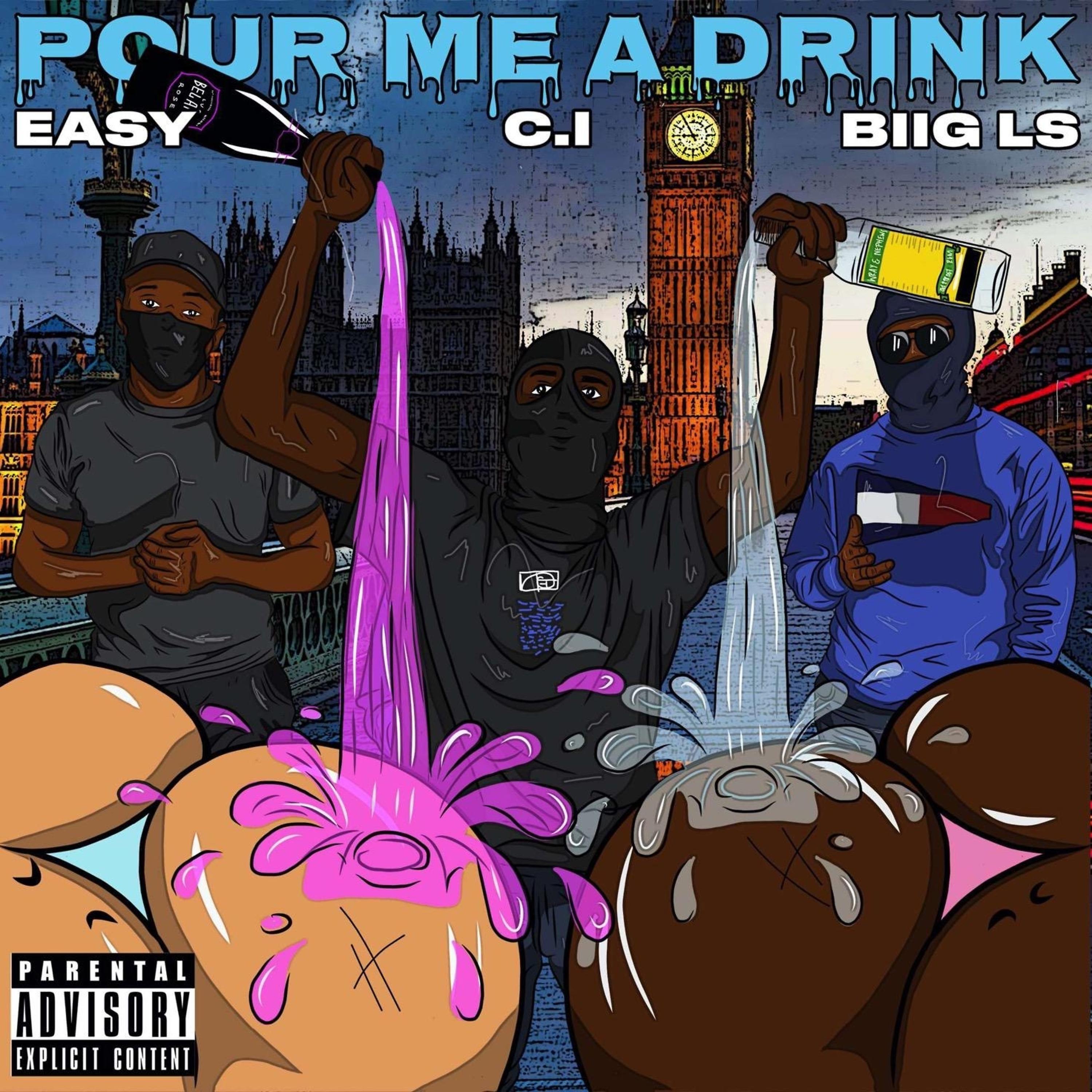Постер альбома Pour Me A Drink